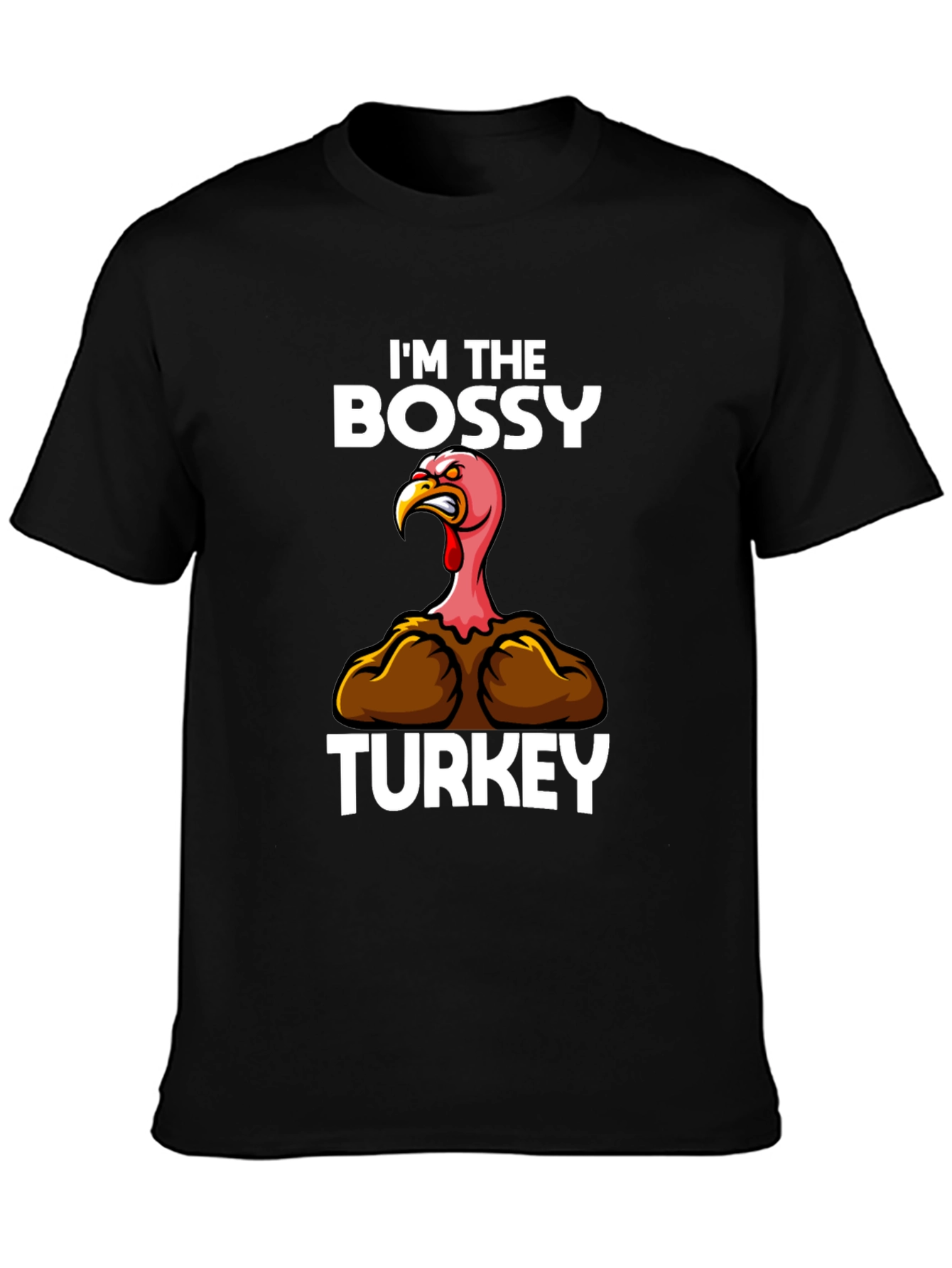 Im The Bossy Turkey Graphic T-Shirt