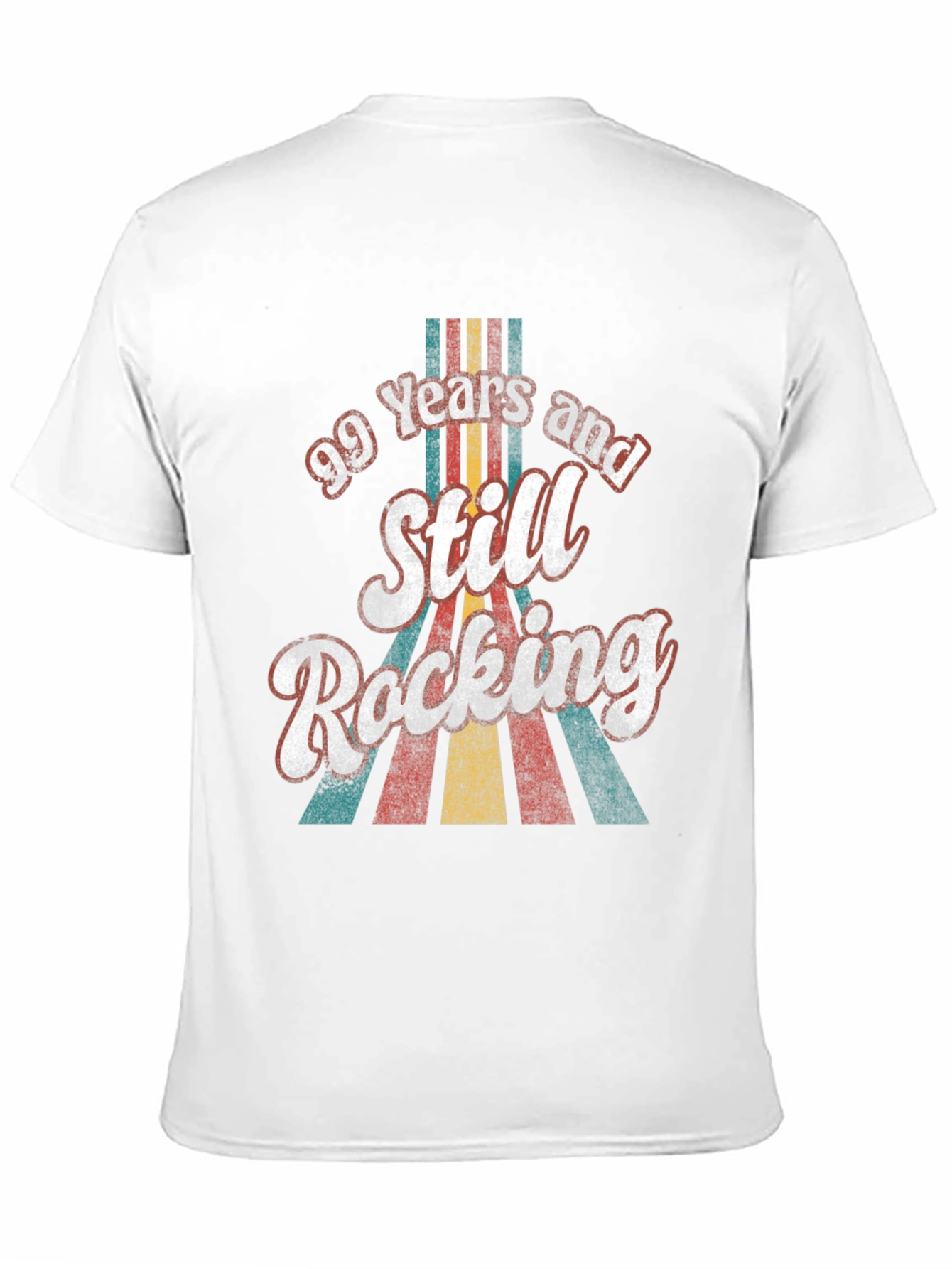 99 Years and Still Rocking T-Shirt