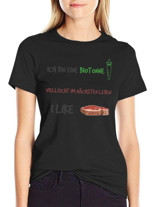 Humorous Meat Lover T-Shirt - Ich Bin Eine BioTonne
