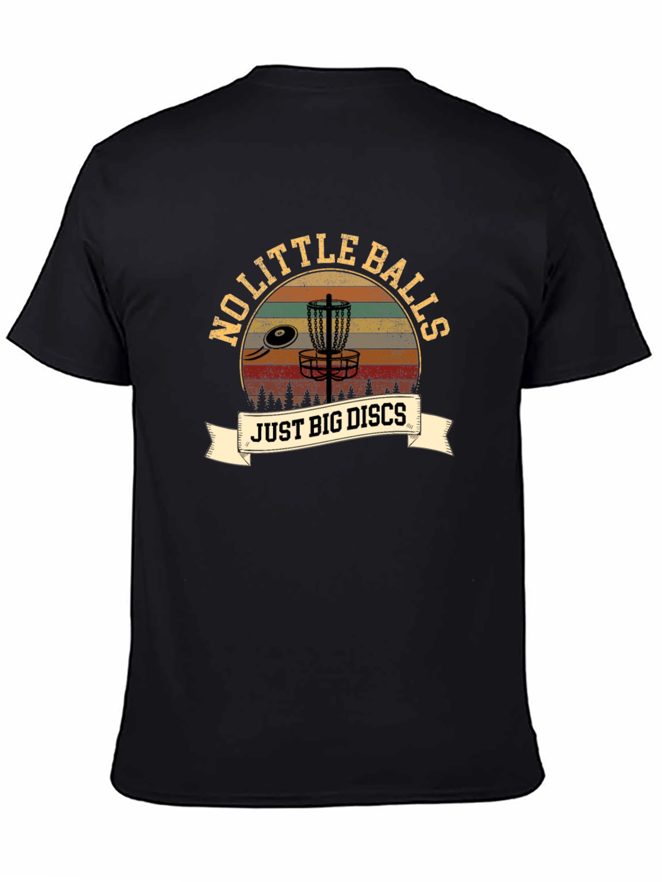 No Little Balls Just Big Discs T-Shirt