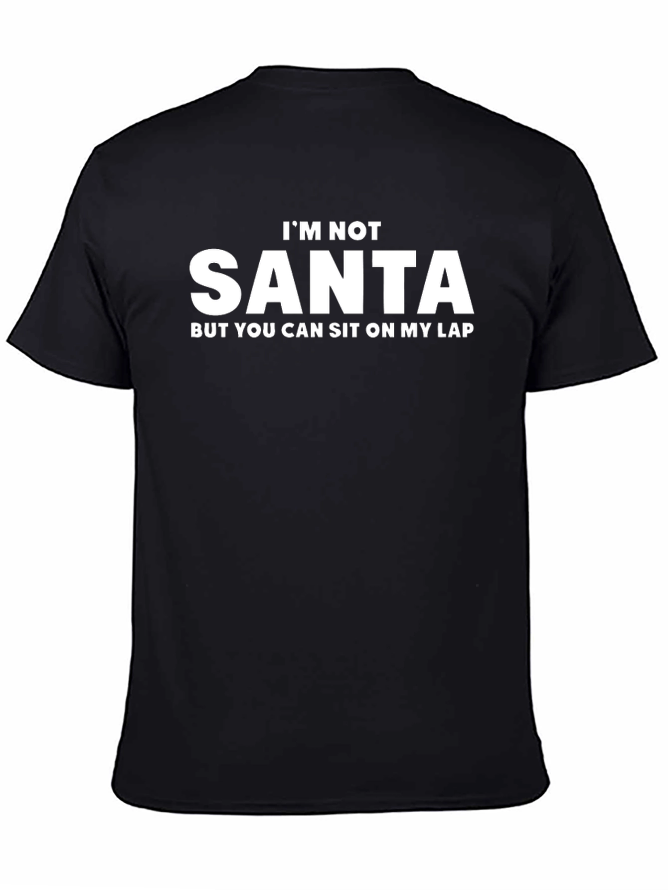 Im Not Santa Funny Holiday Graphic Tee