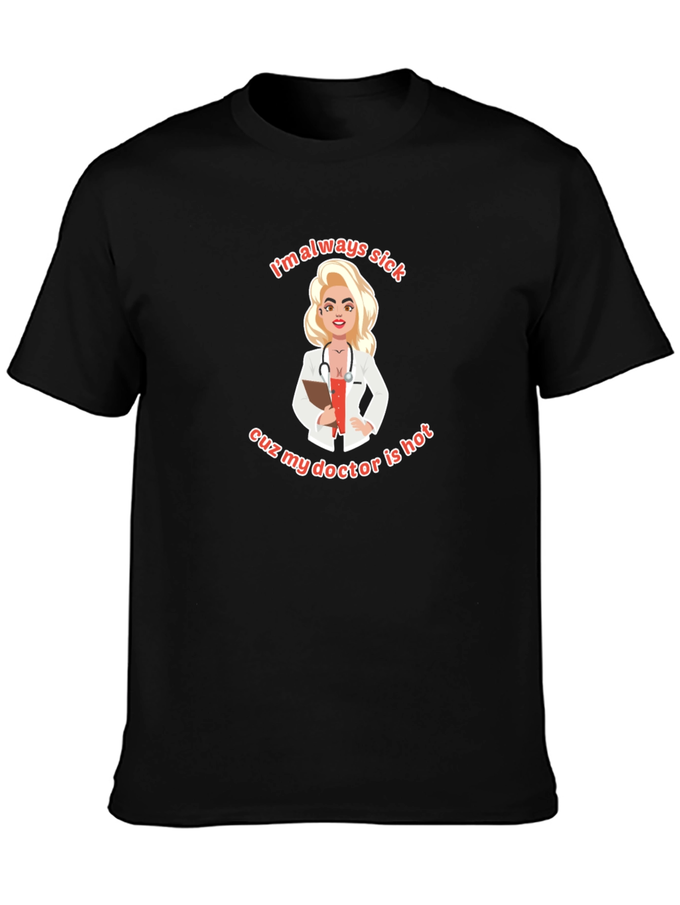 Always Sick Funny Graphic Tee