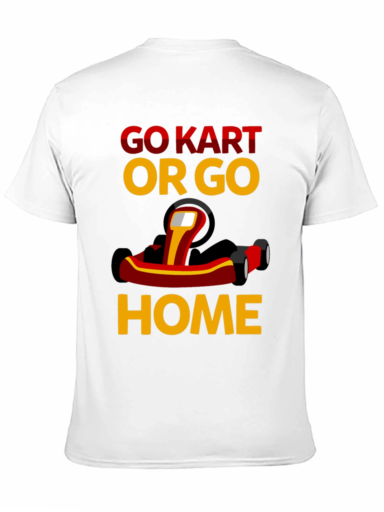 Go Kart or Go Home Graphic Tee
