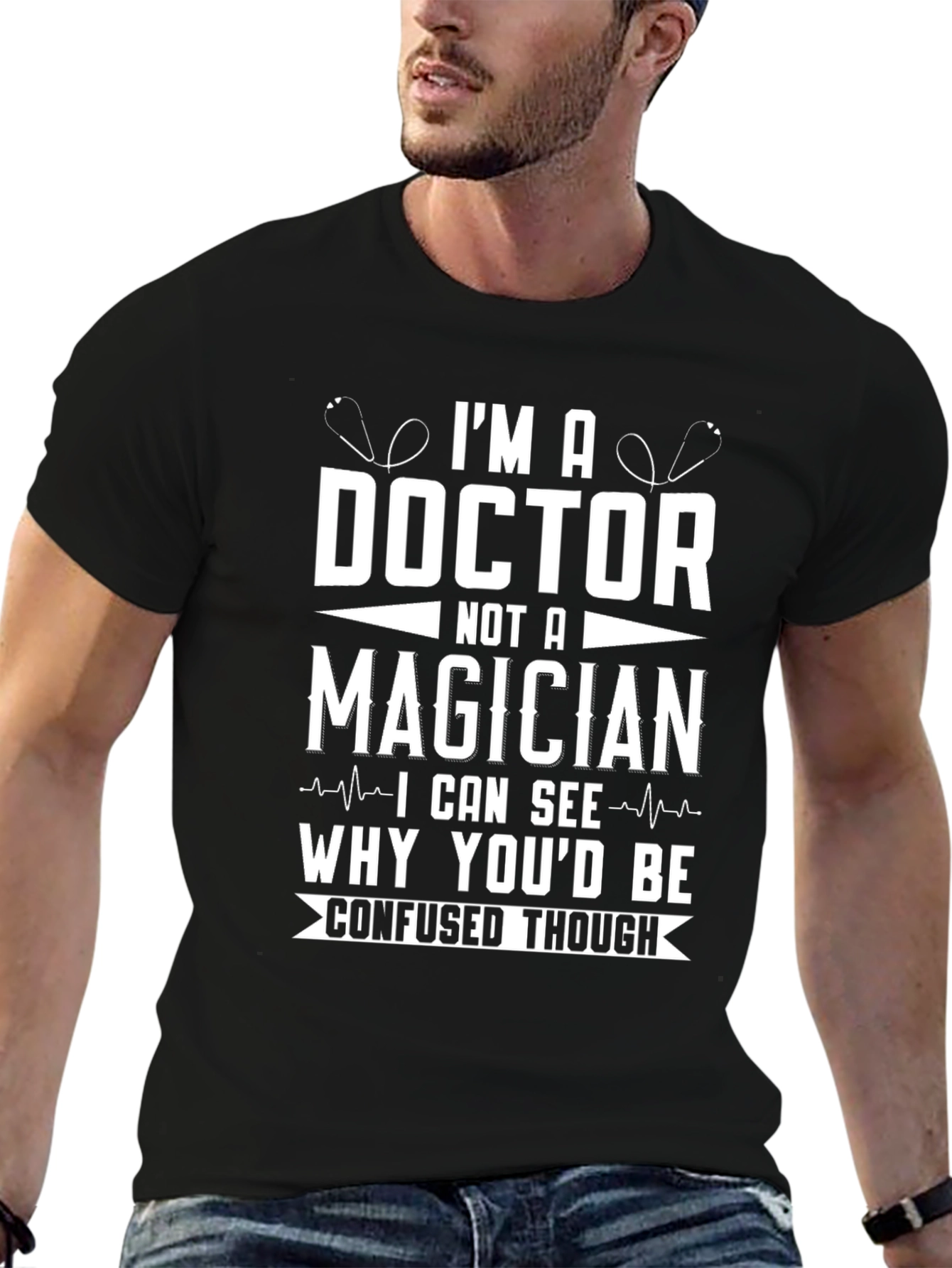Doctor Not a Magician Funny T-Shirt