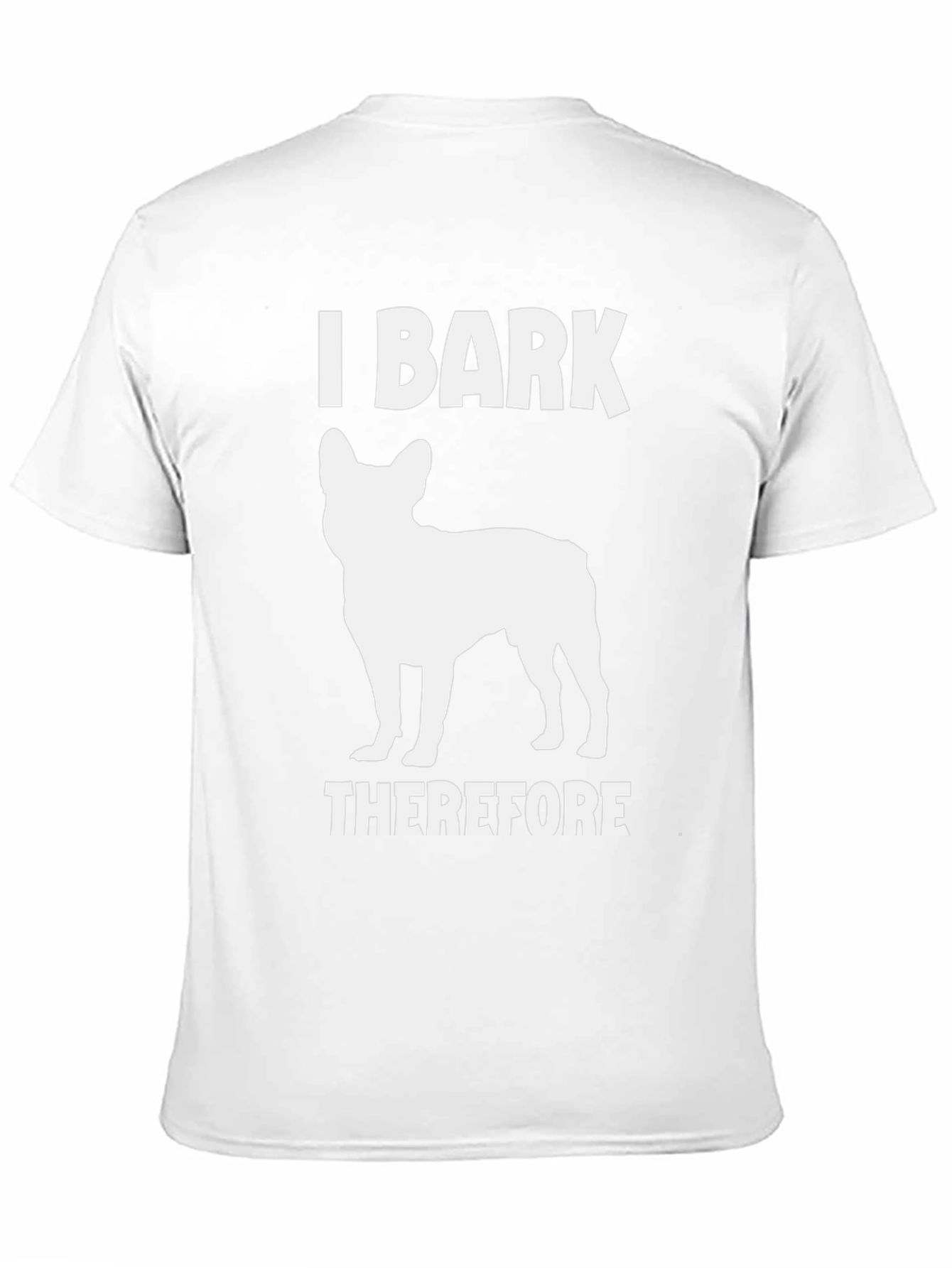 I Bark Therefore I Am Dog Graphic Tee
