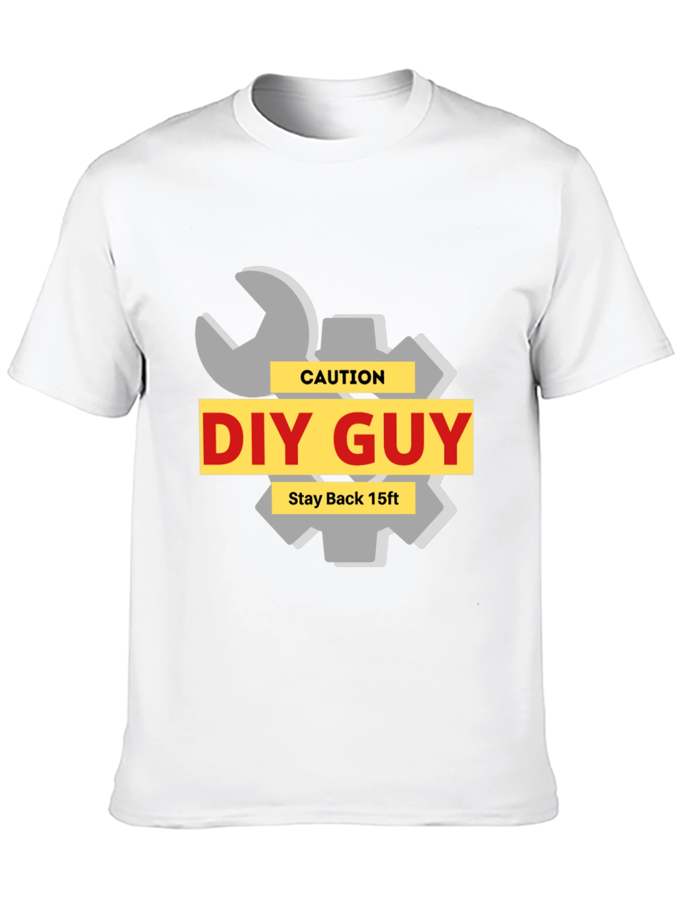 DIY Guy Caution T-Shirt - Stay Back 15ft