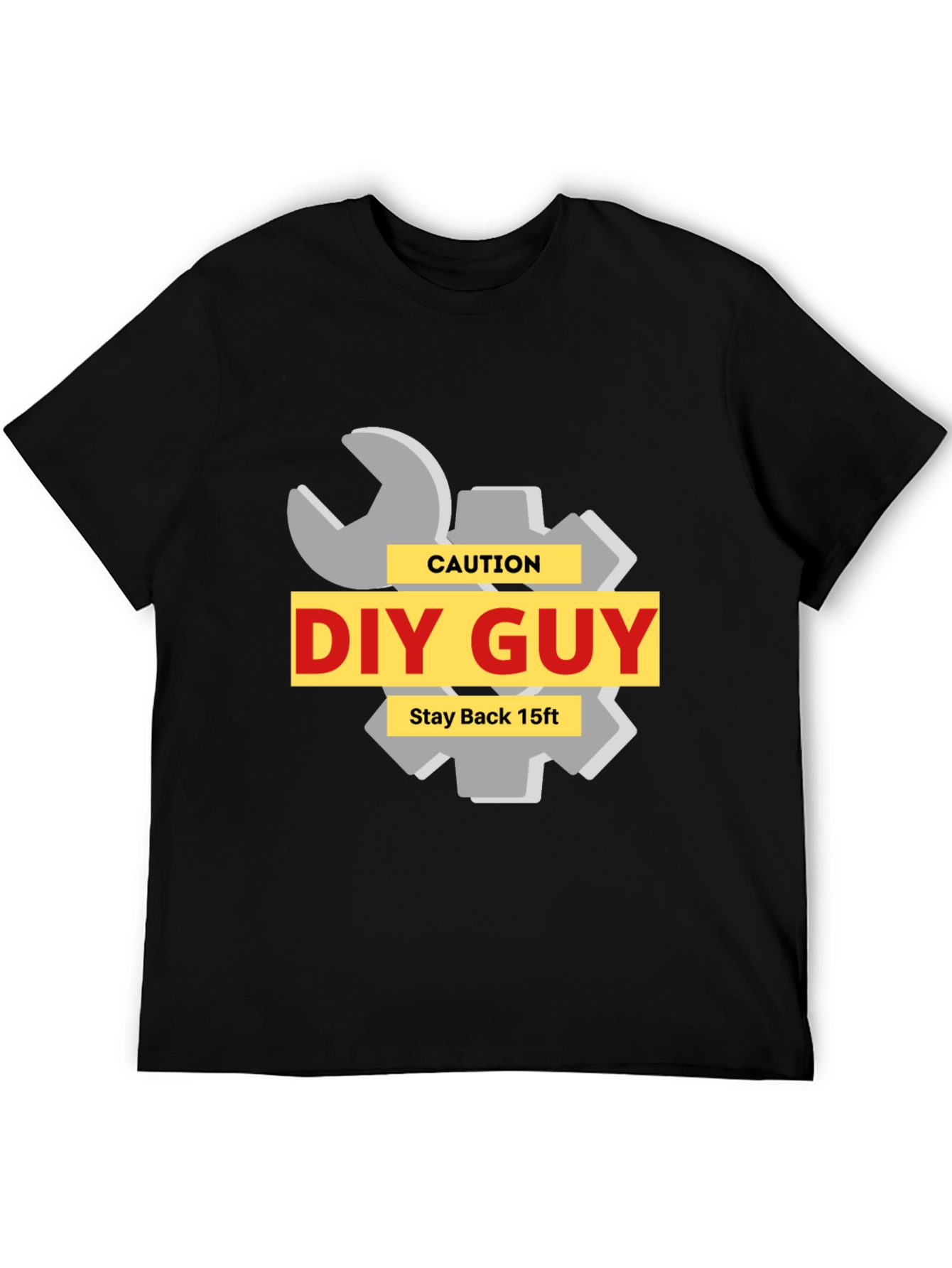 DIY Guy Caution T-Shirt - Stay Back 15ft