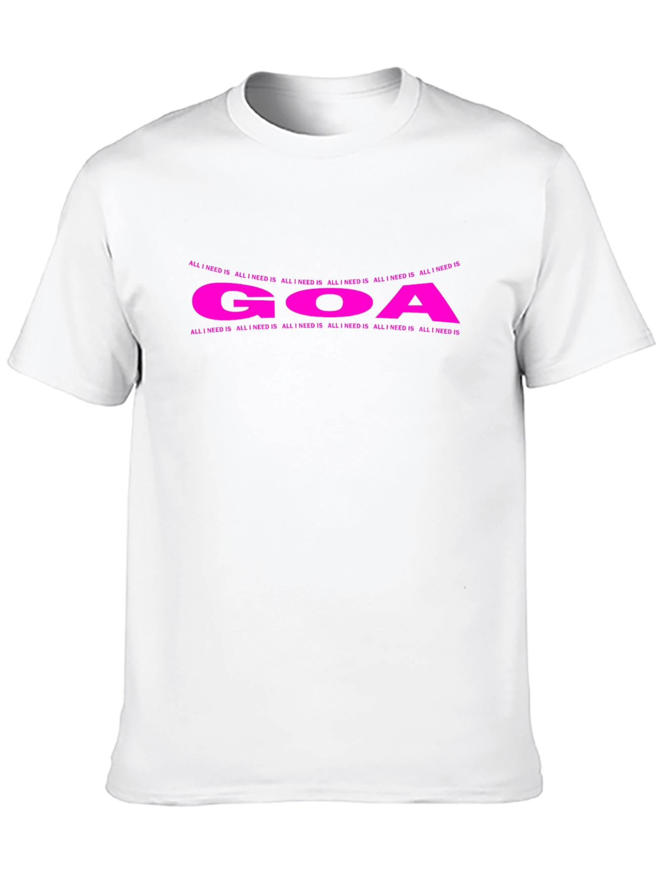 Goa Tee - All I Need Is Goa