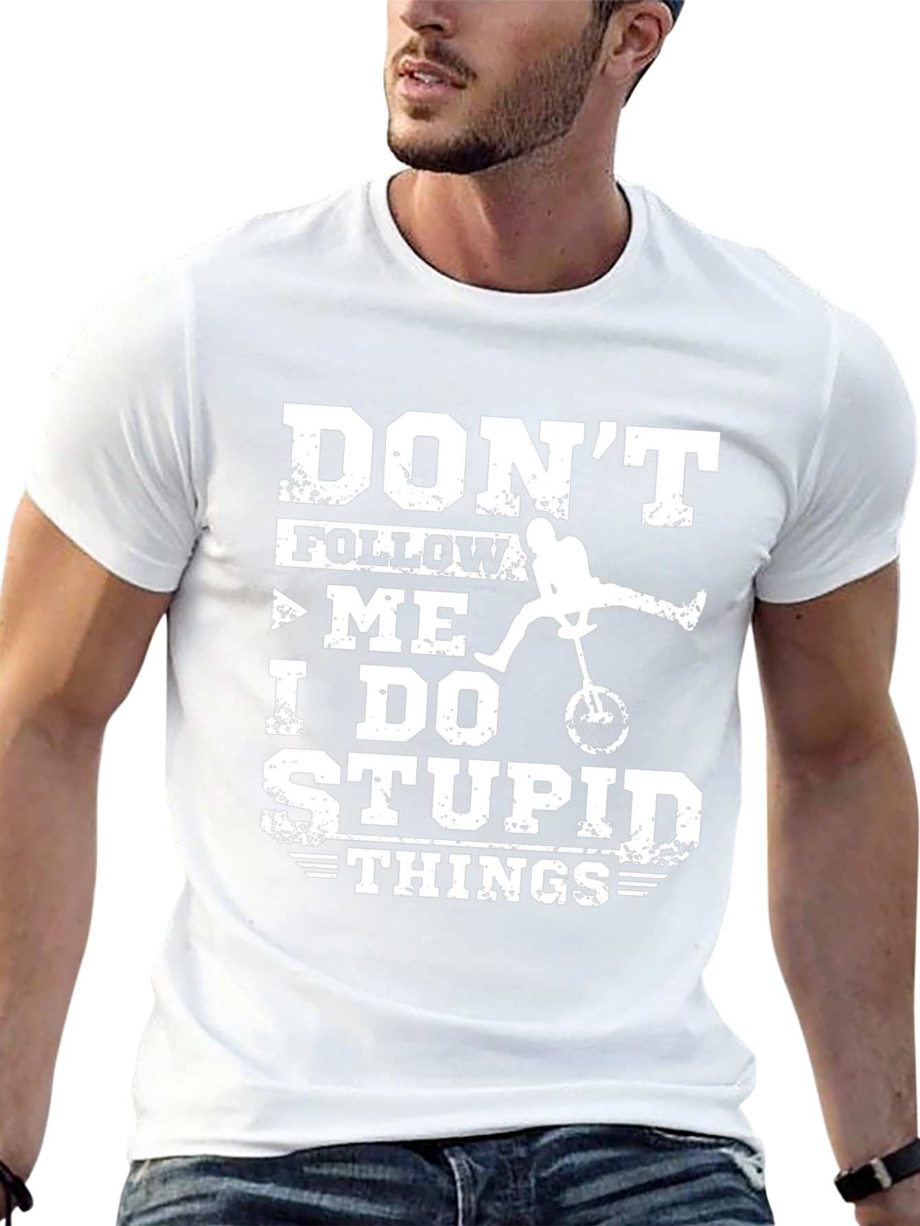 Dont Follow Me I Do Stupid Things Unicycle T-Shirt
