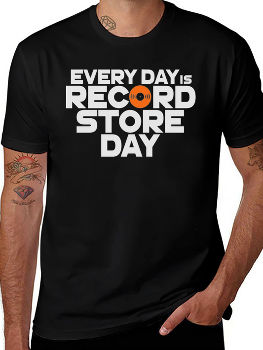 Every Day Is Record Store Day T-Shirt