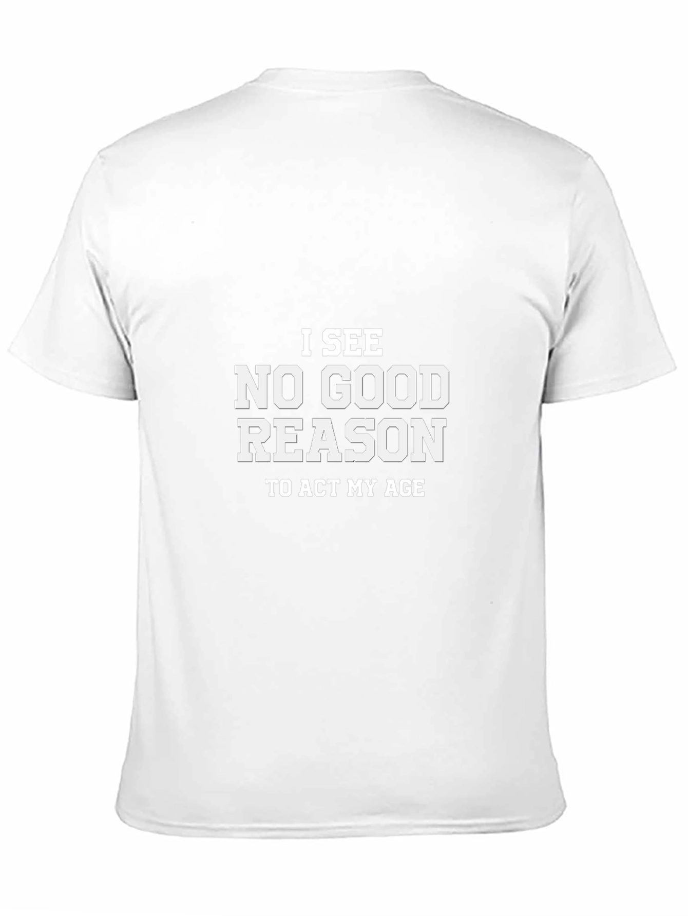 Funny No Good Reason Graphic T-Shirt