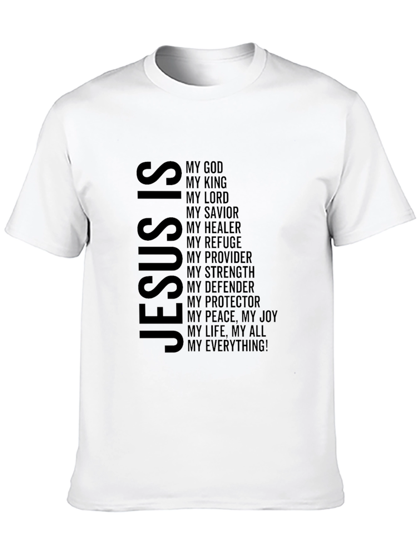 Faith-Inspired Tee: Jesus Is My Everything T-Shirt