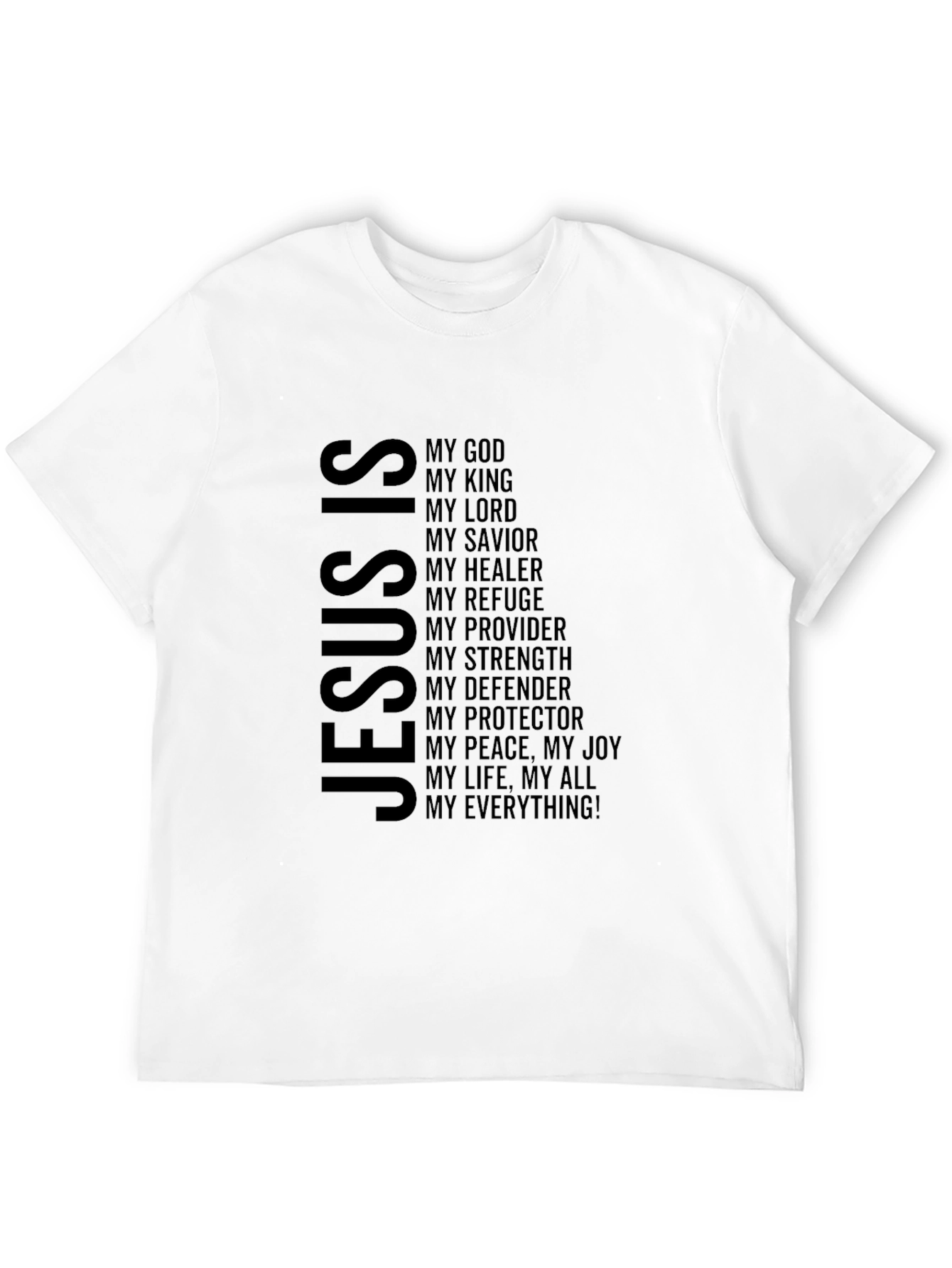 Faith-Inspired Tee: Jesus Is My Everything T-Shirt