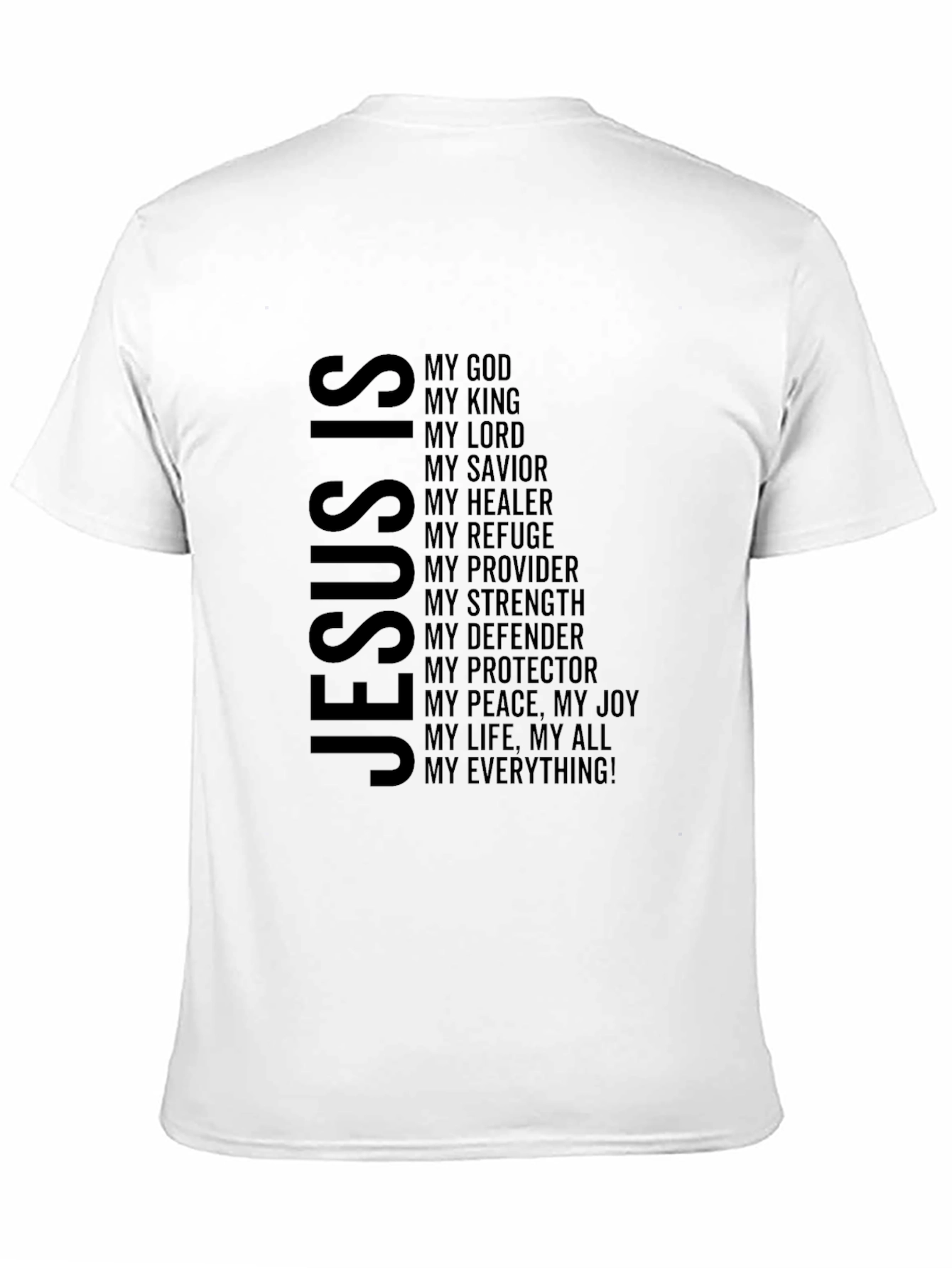 Faith-Inspired Tee: Jesus Is My Everything T-Shirt