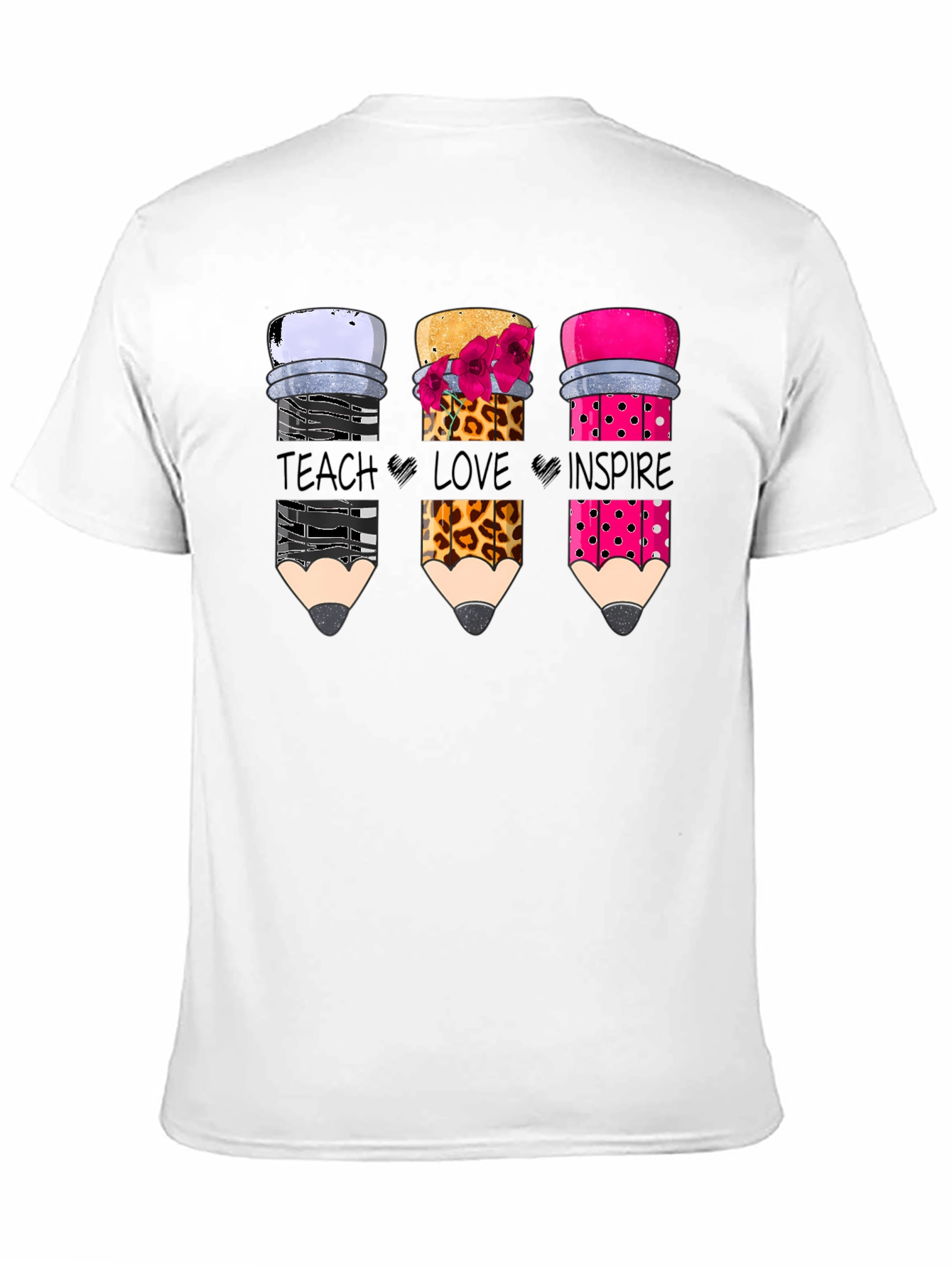 Teach Love Inspire Pencil T-Shirt