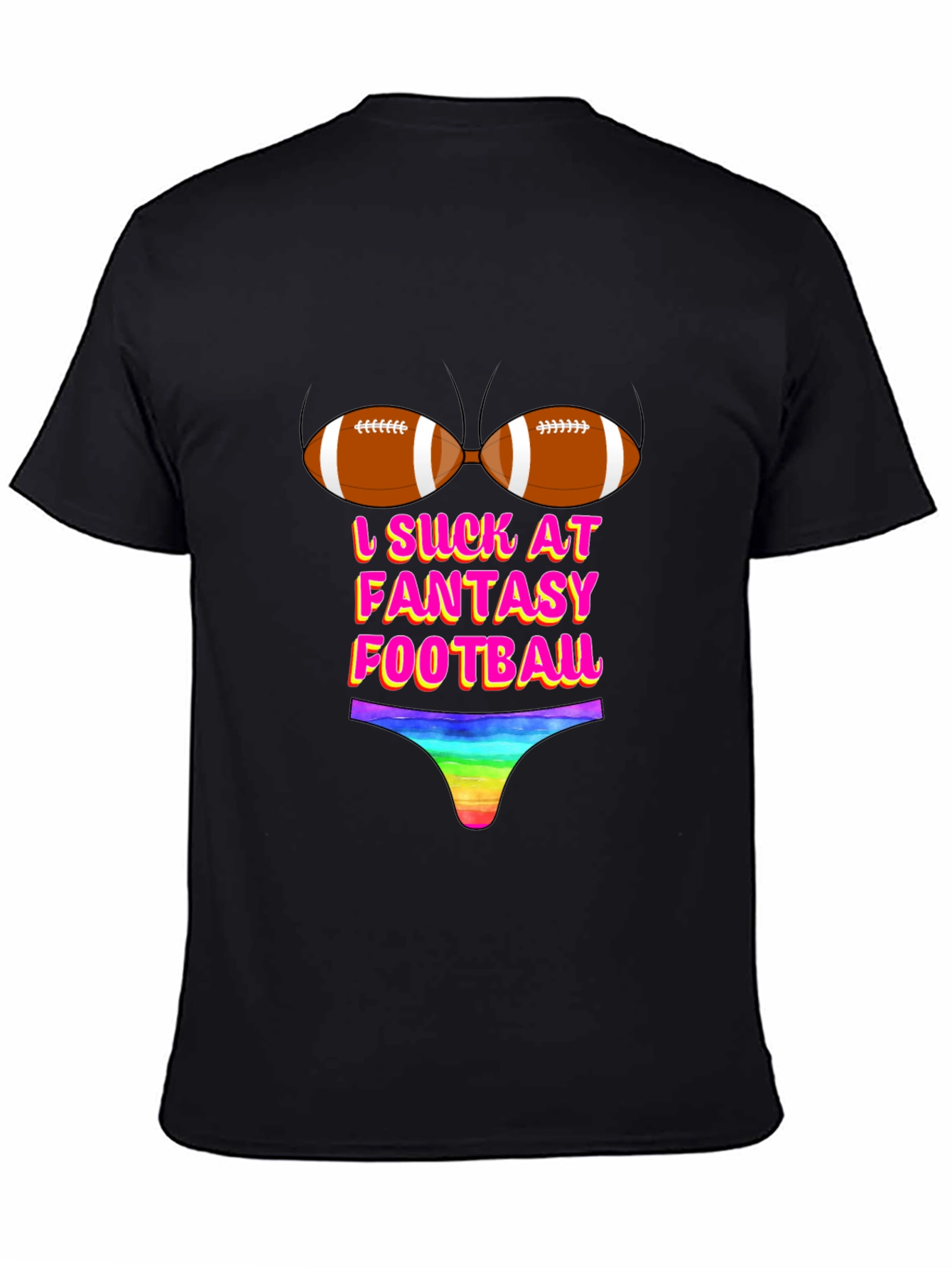 I Suck At Fantasy Football T-Shirt - Funny