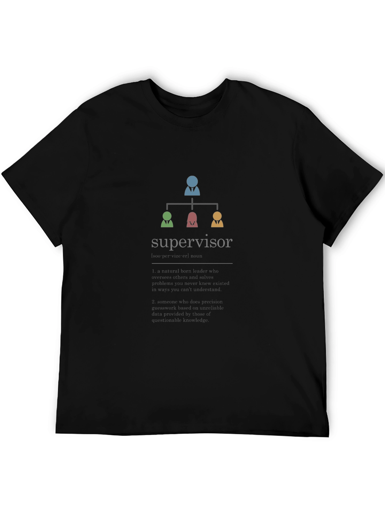 Supervisor Funny Organization T-Shirt