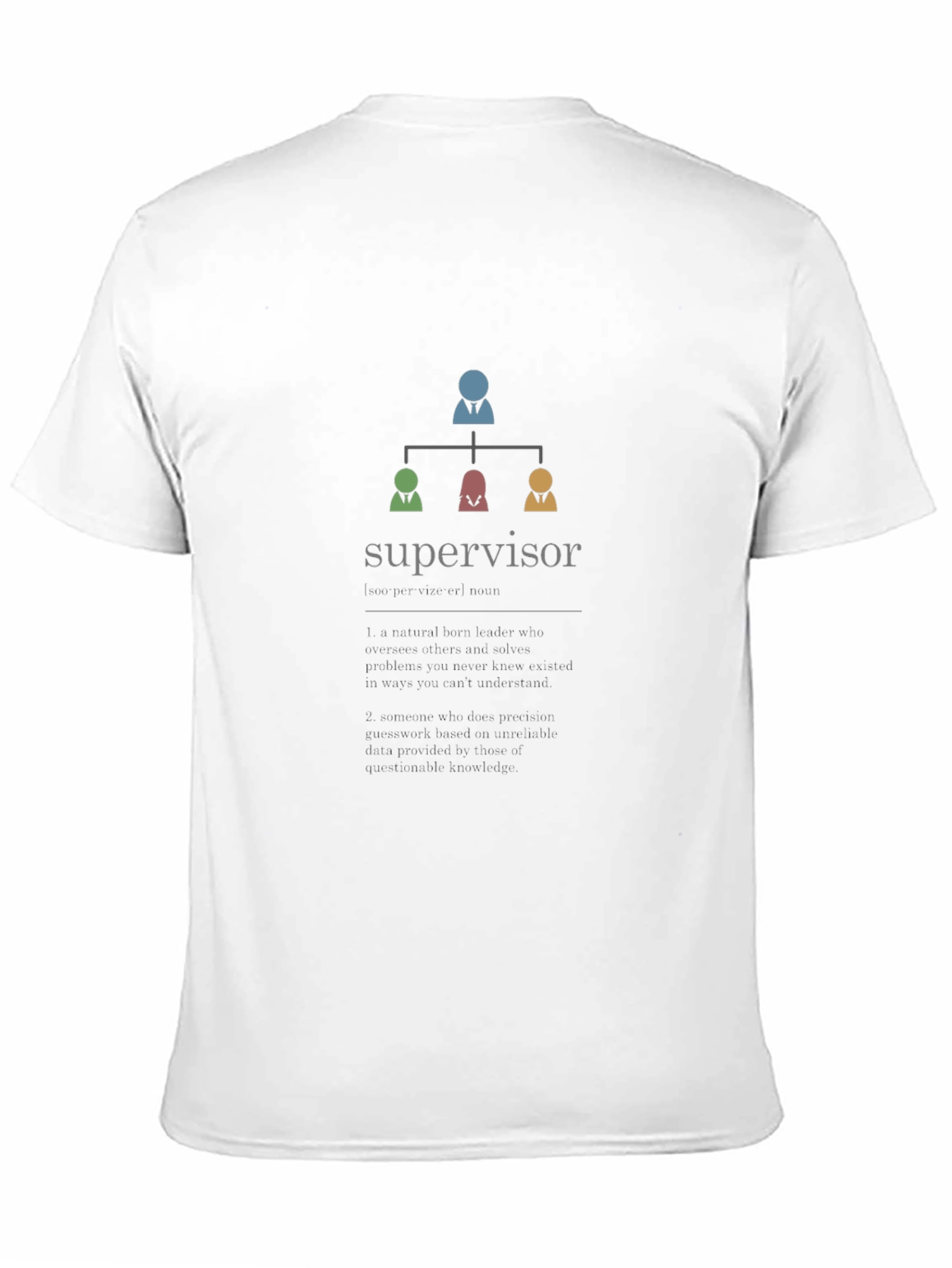 Supervisor Funny Organization T-Shirt