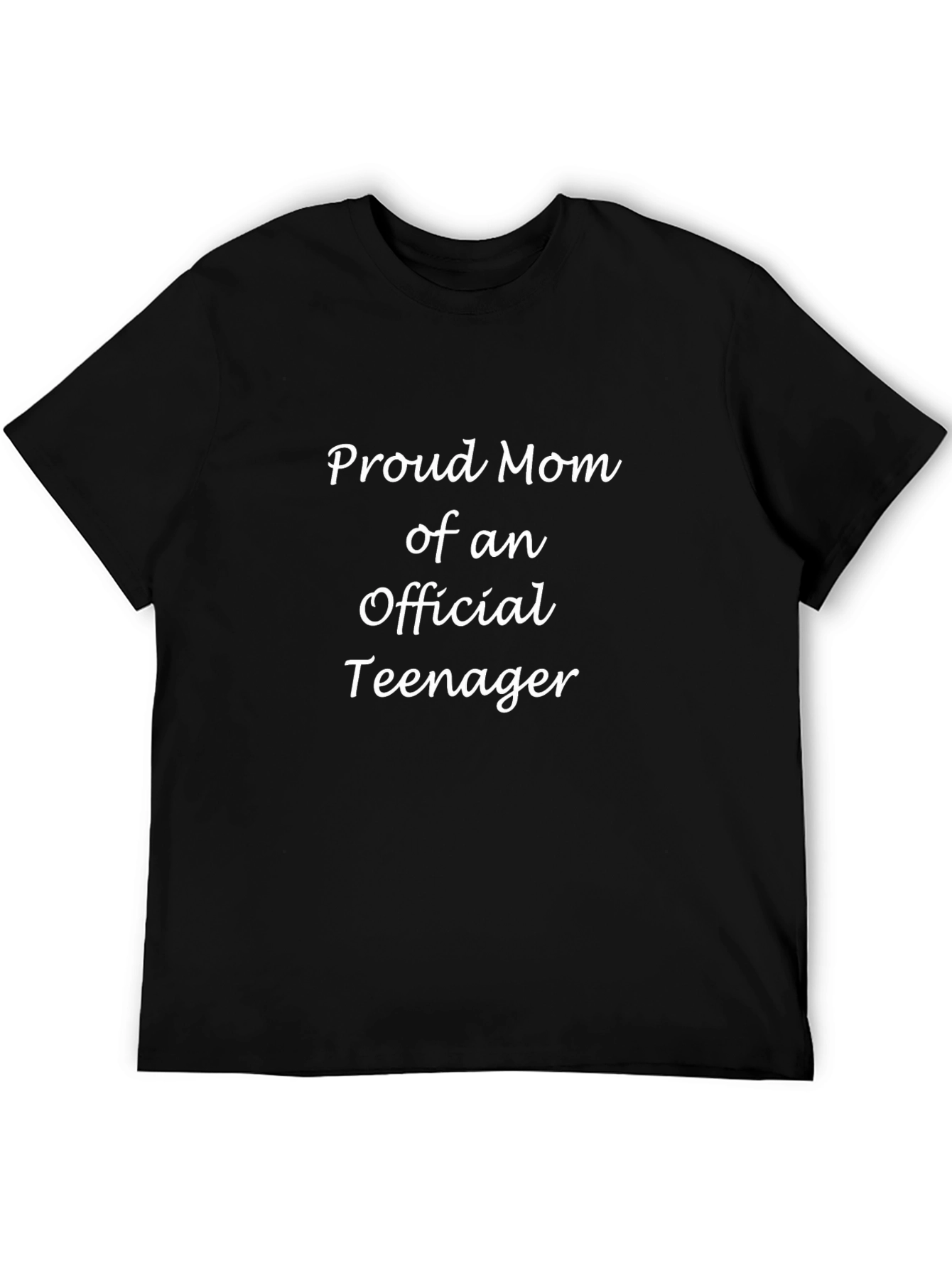 Proud Mom of an Official Teenager T-Shirt