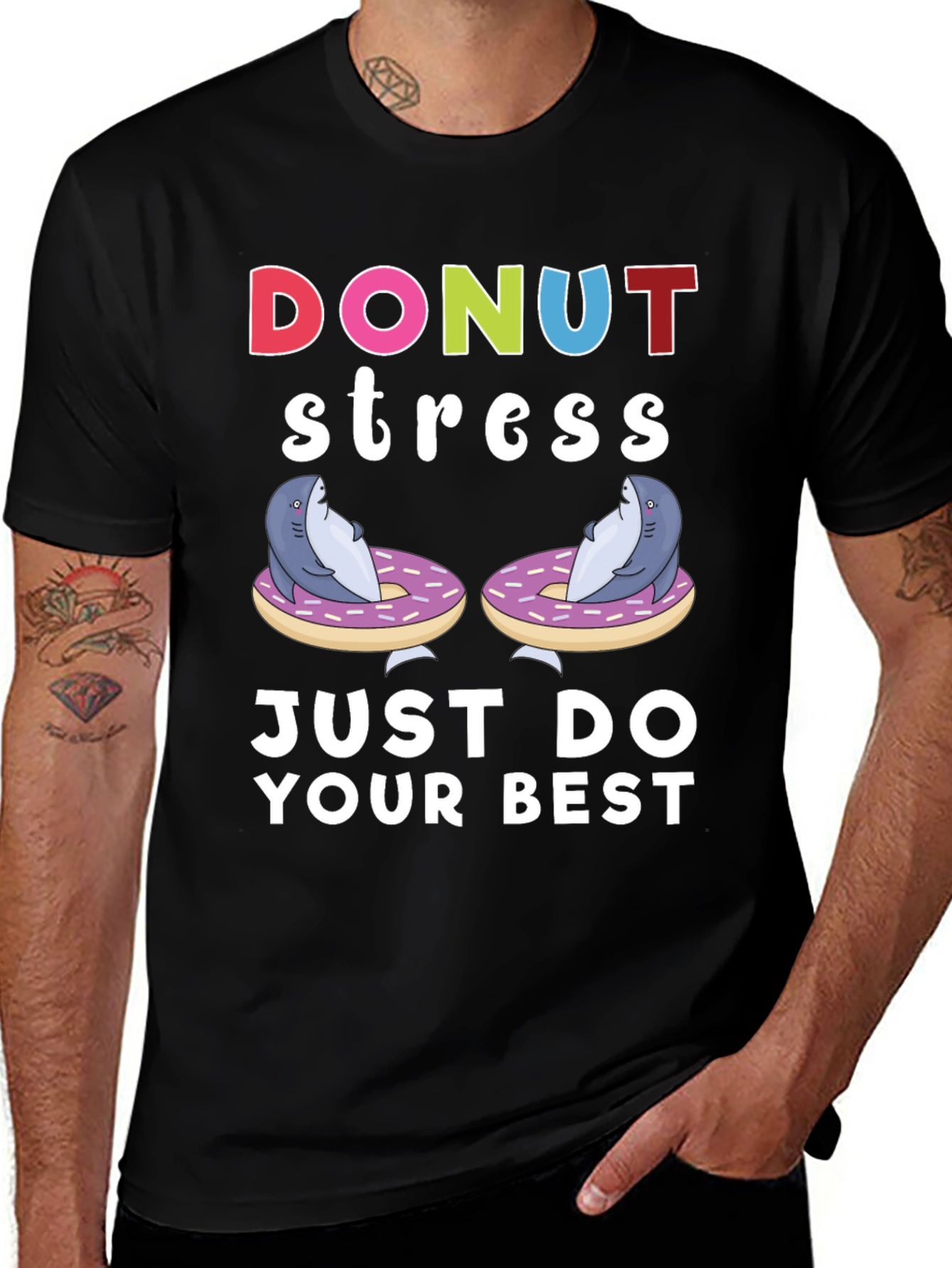 Donut Stress Shark T-Shirt Just Do Your Best