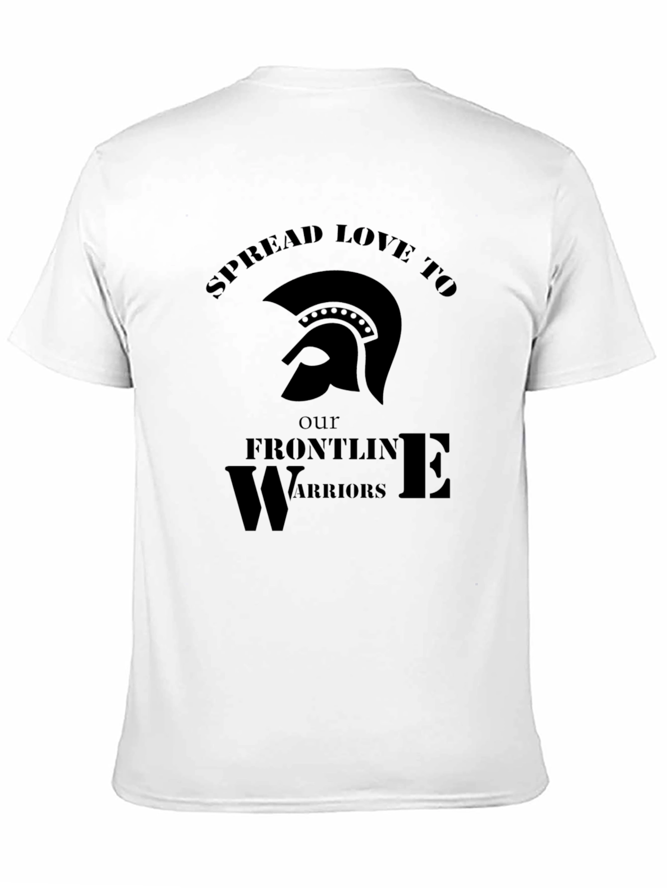 Spread Love to Frontline Warriors T-Shirt