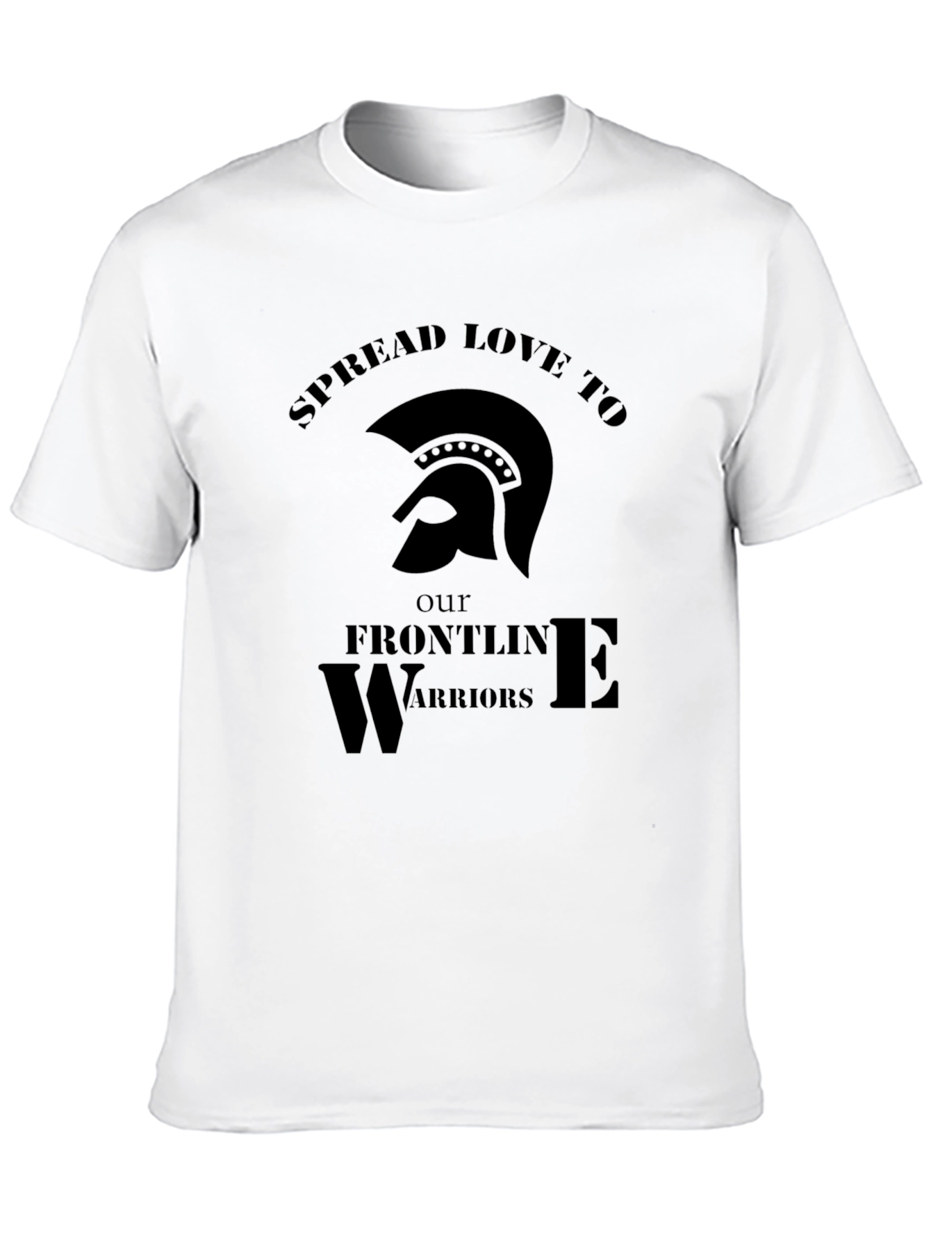 Spread Love to Frontline Warriors T-Shirt