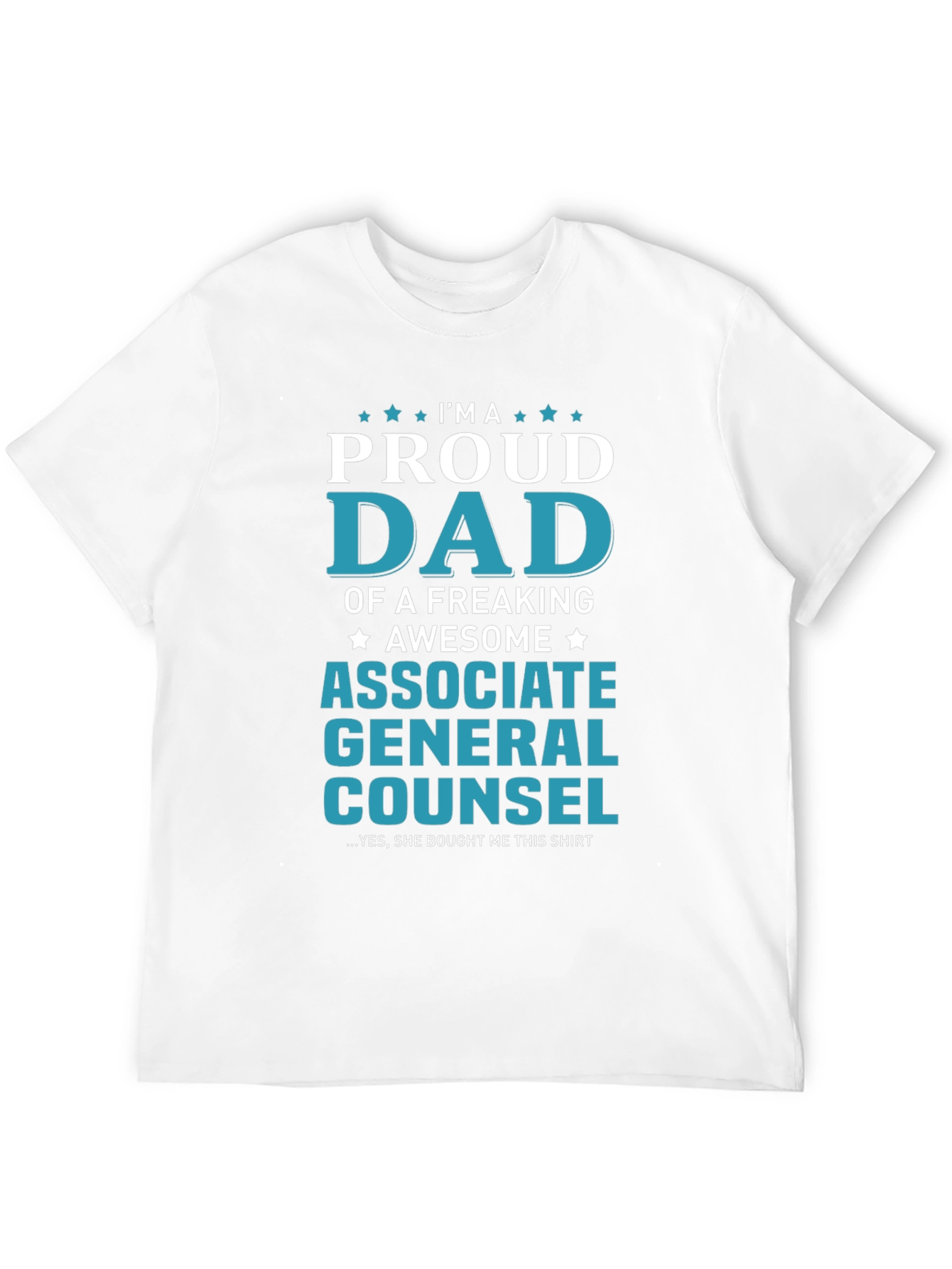 Proud Dad Associate General Counsel T-Shirt