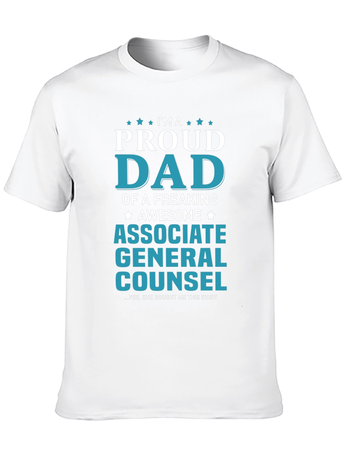 Proud Dad Associate General Counsel T-Shirt