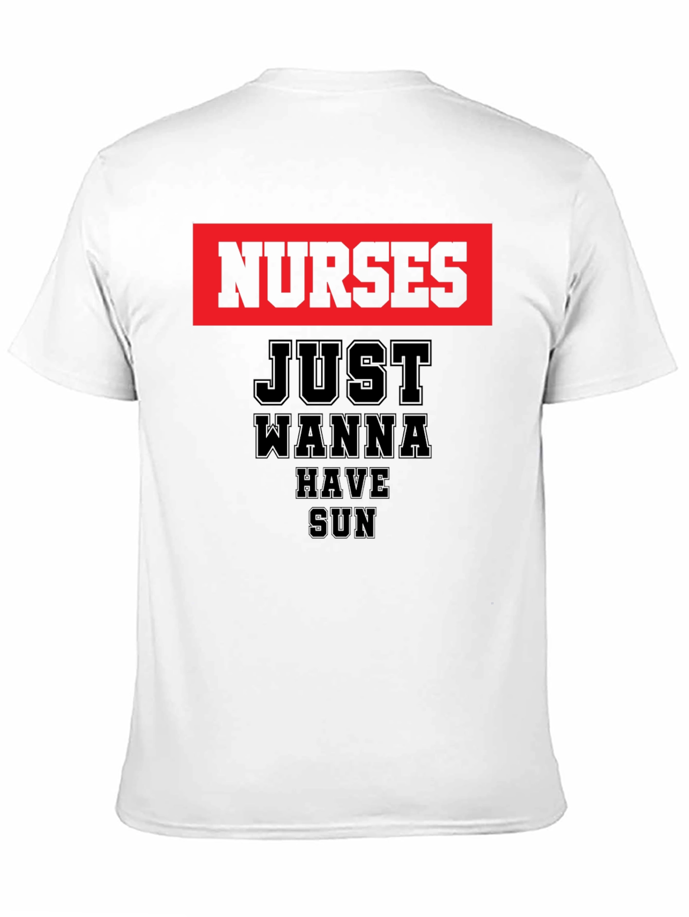 Nurses Just Wanna Have Sun Graphic Tee - Black