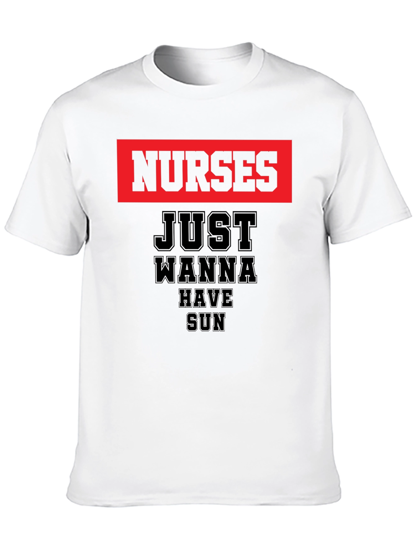 Nurses Just Wanna Have Sun Graphic Tee - Black