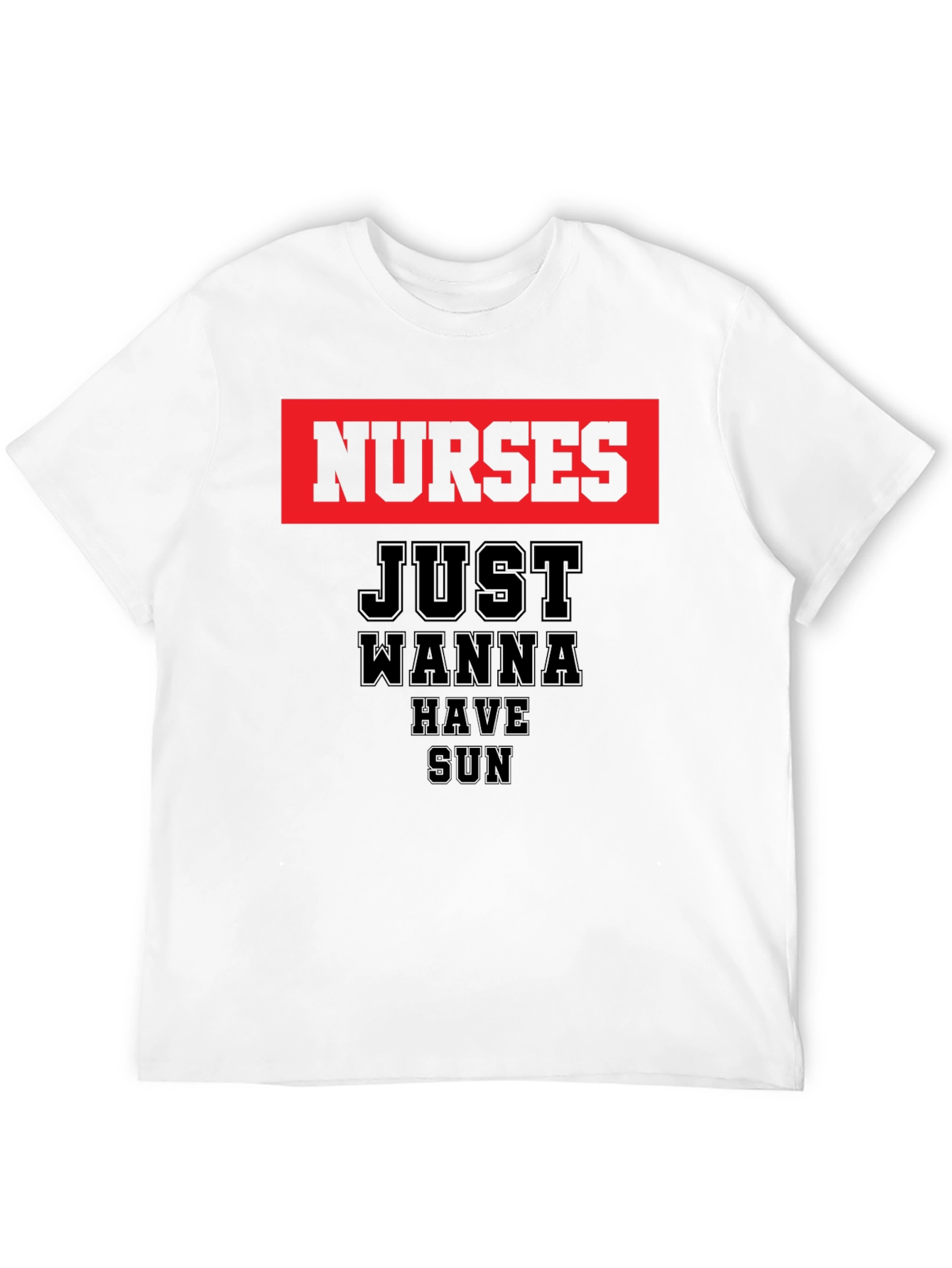 Nurses Just Wanna Have Sun Graphic Tee - Black
