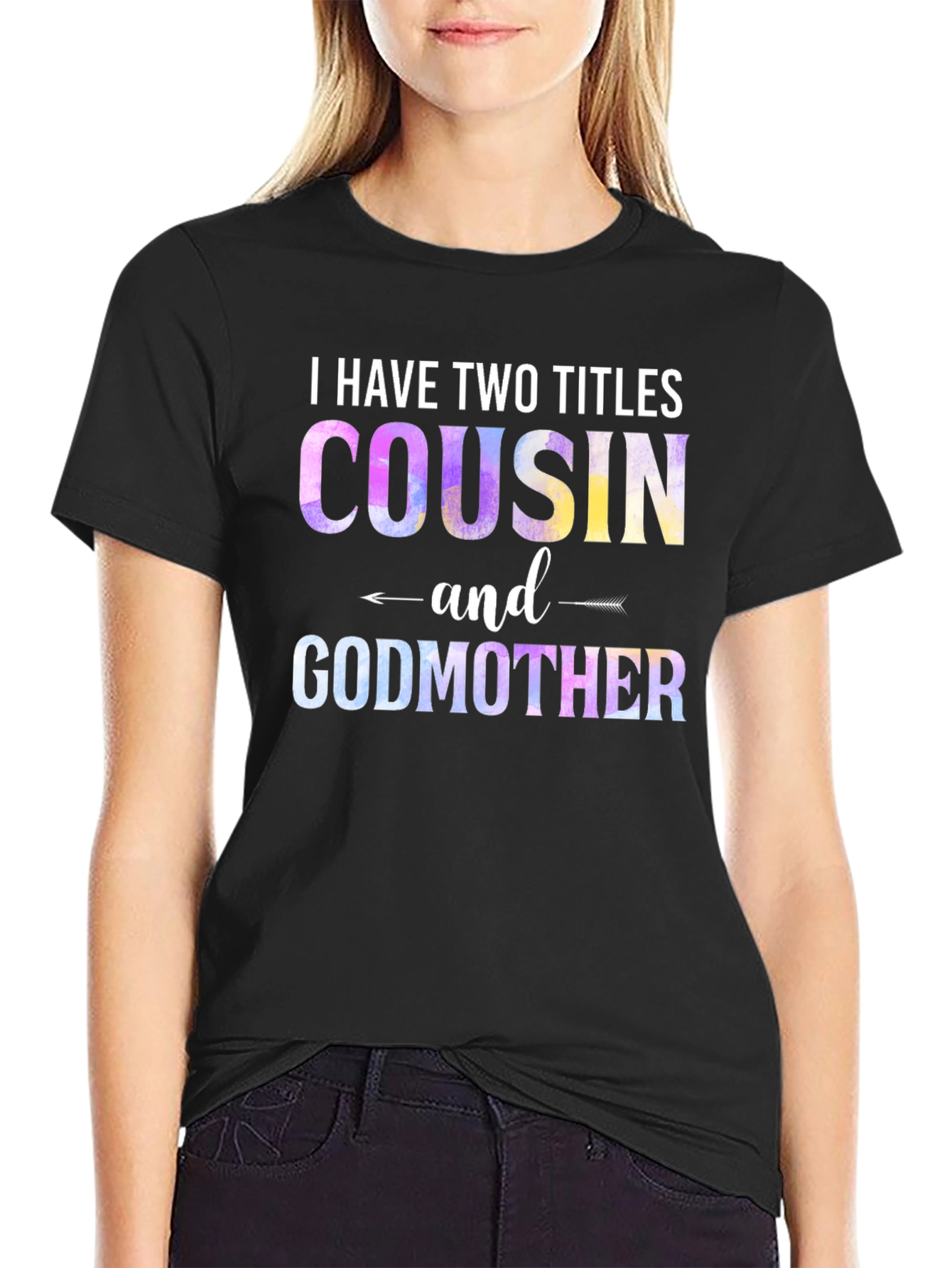 Cousin & Godmother Novelty Graphic T-Shirt