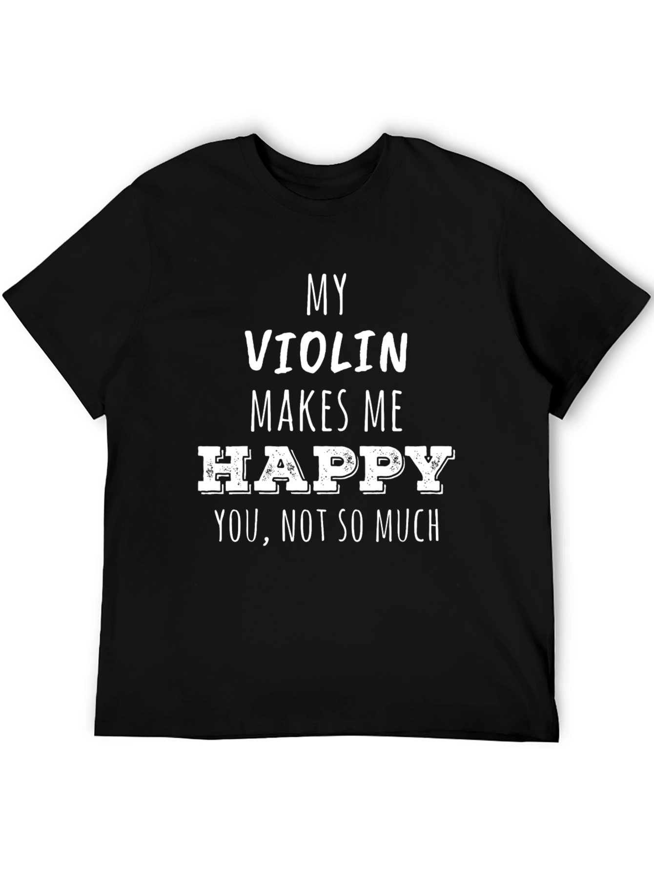 My Violin Makes Me Happy Graphic Tee