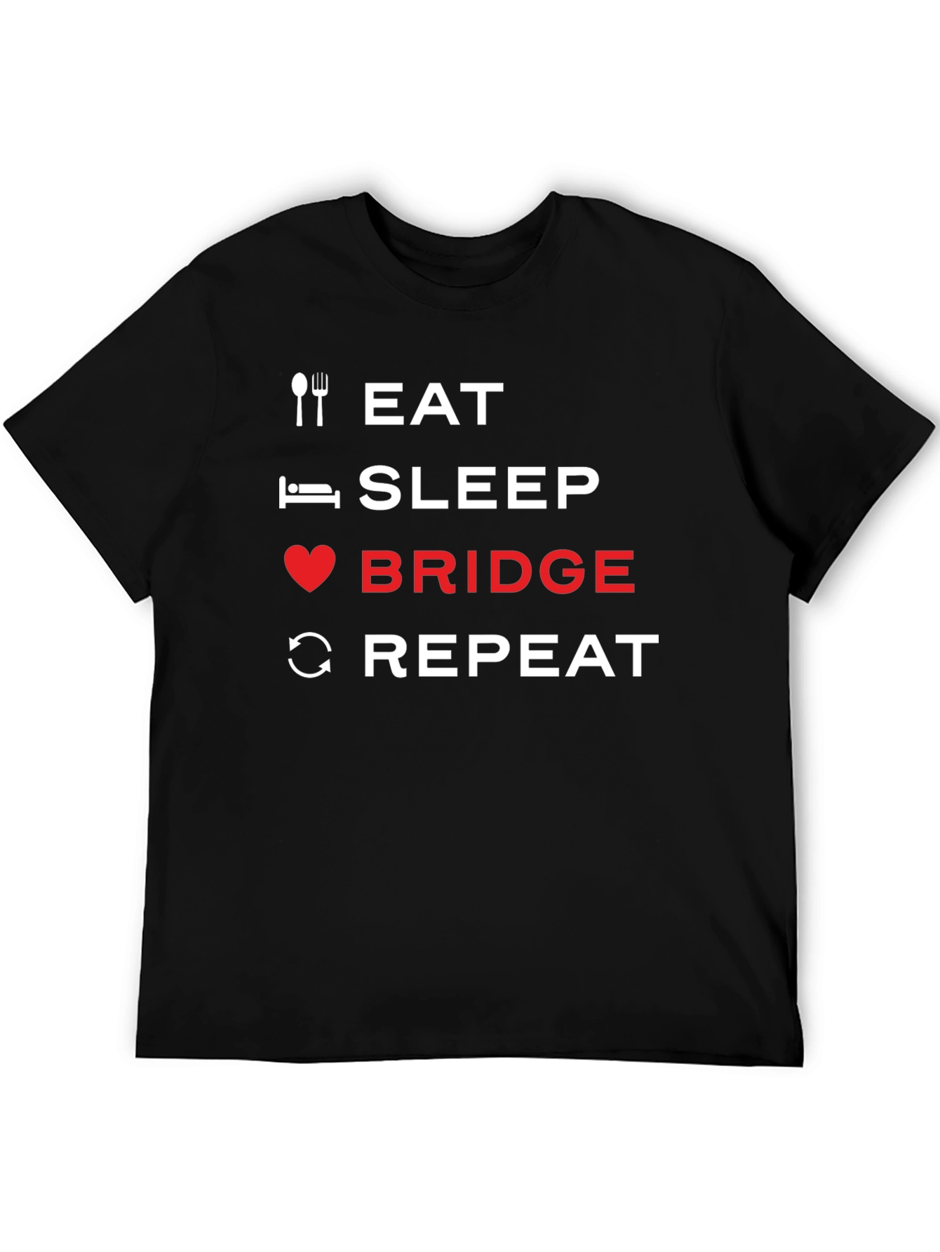 Eat Sleep Bridge Repeat T-Shirt