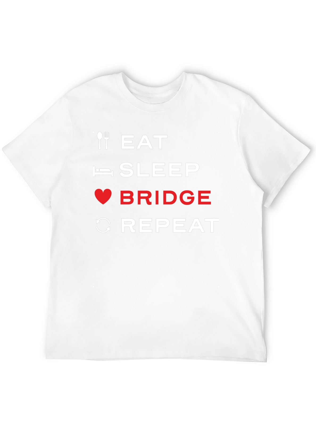 Eat Sleep Bridge Repeat T-Shirt