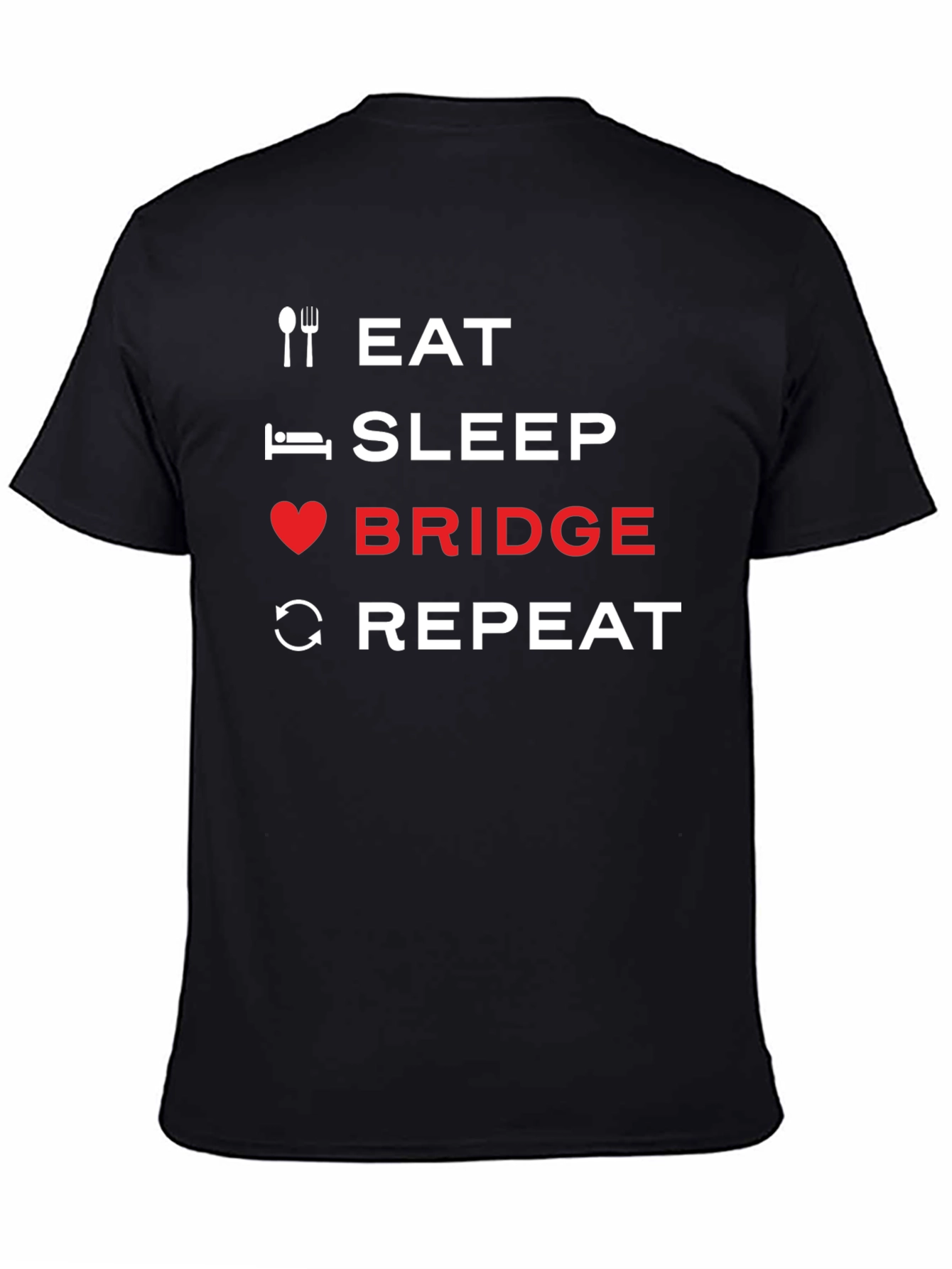 Eat Sleep Bridge Repeat T-Shirt