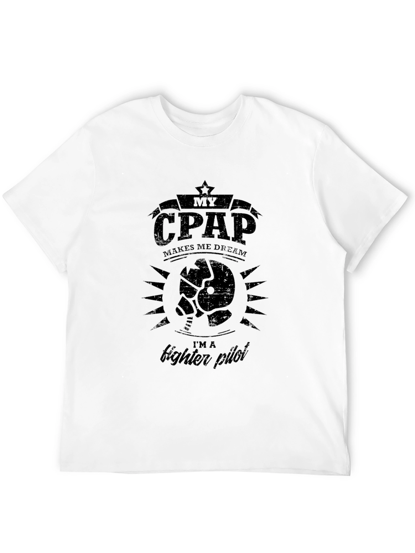 My CPAP Makes Me Dream Fighter Pilot T-Shirt
