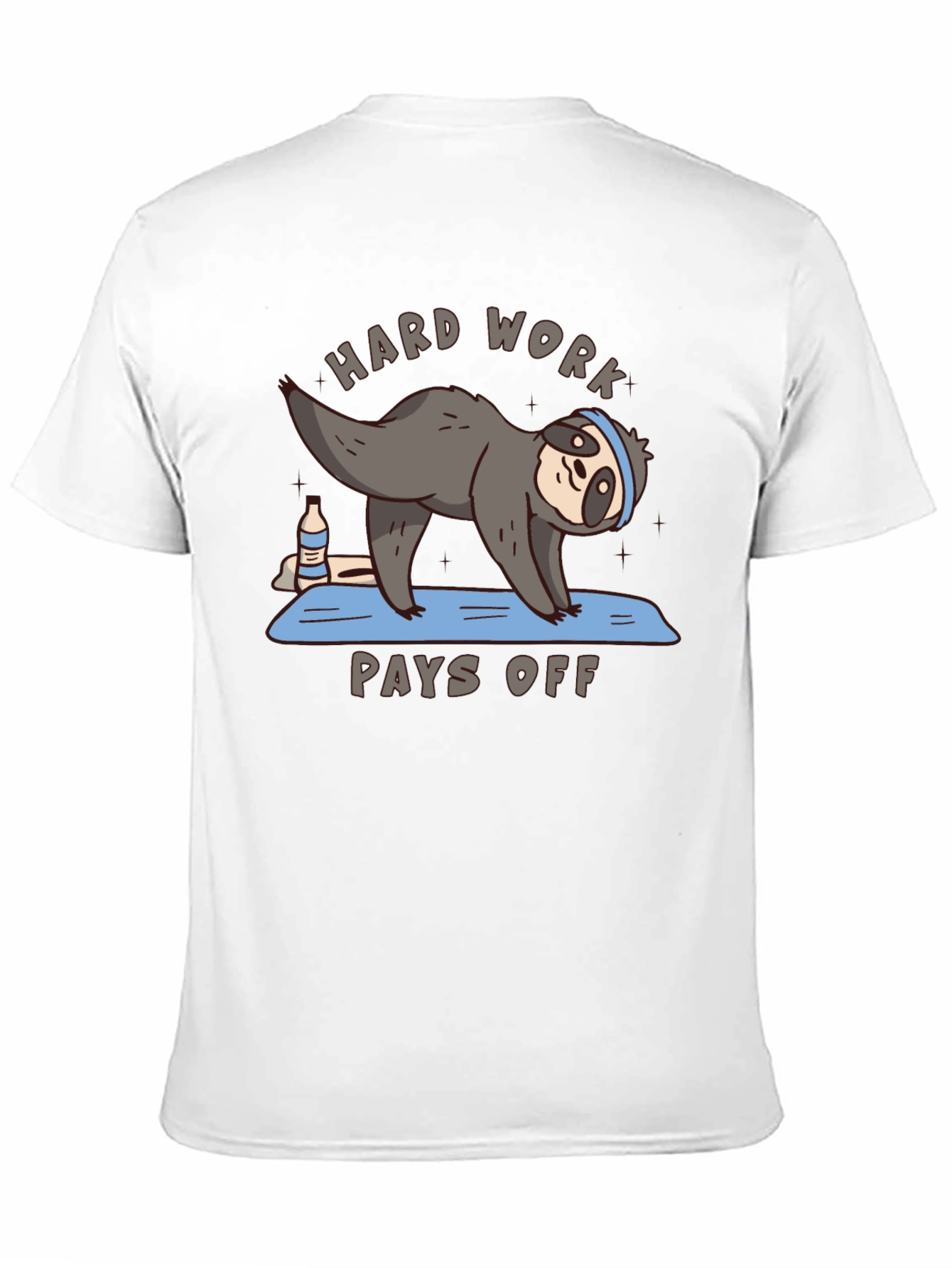 Hard Work Pays Off Sloth Yoga T-Shirt
