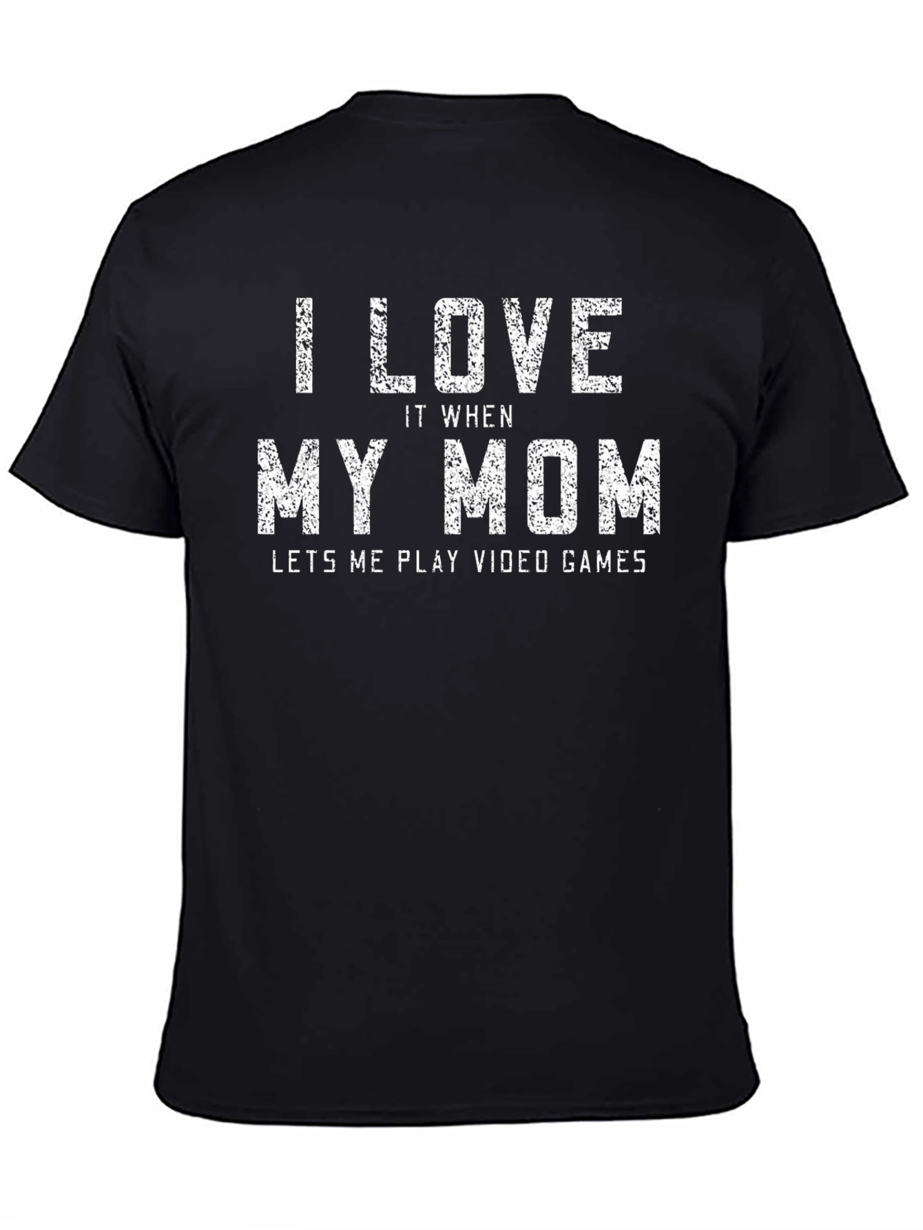 I Love My Mom Video Games Black T-Shirt