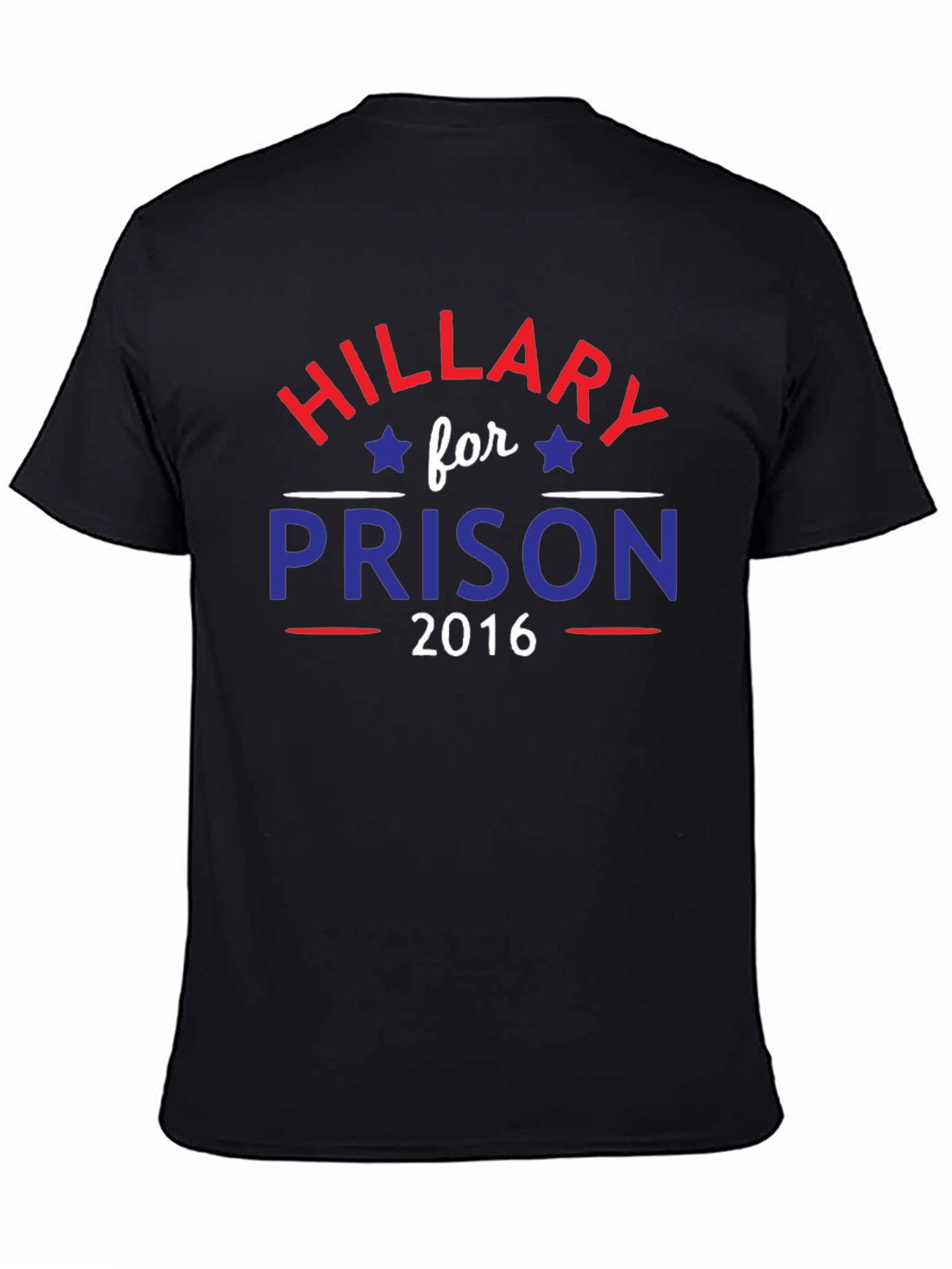 Hillary for Prison 2016 Political T-Shirt