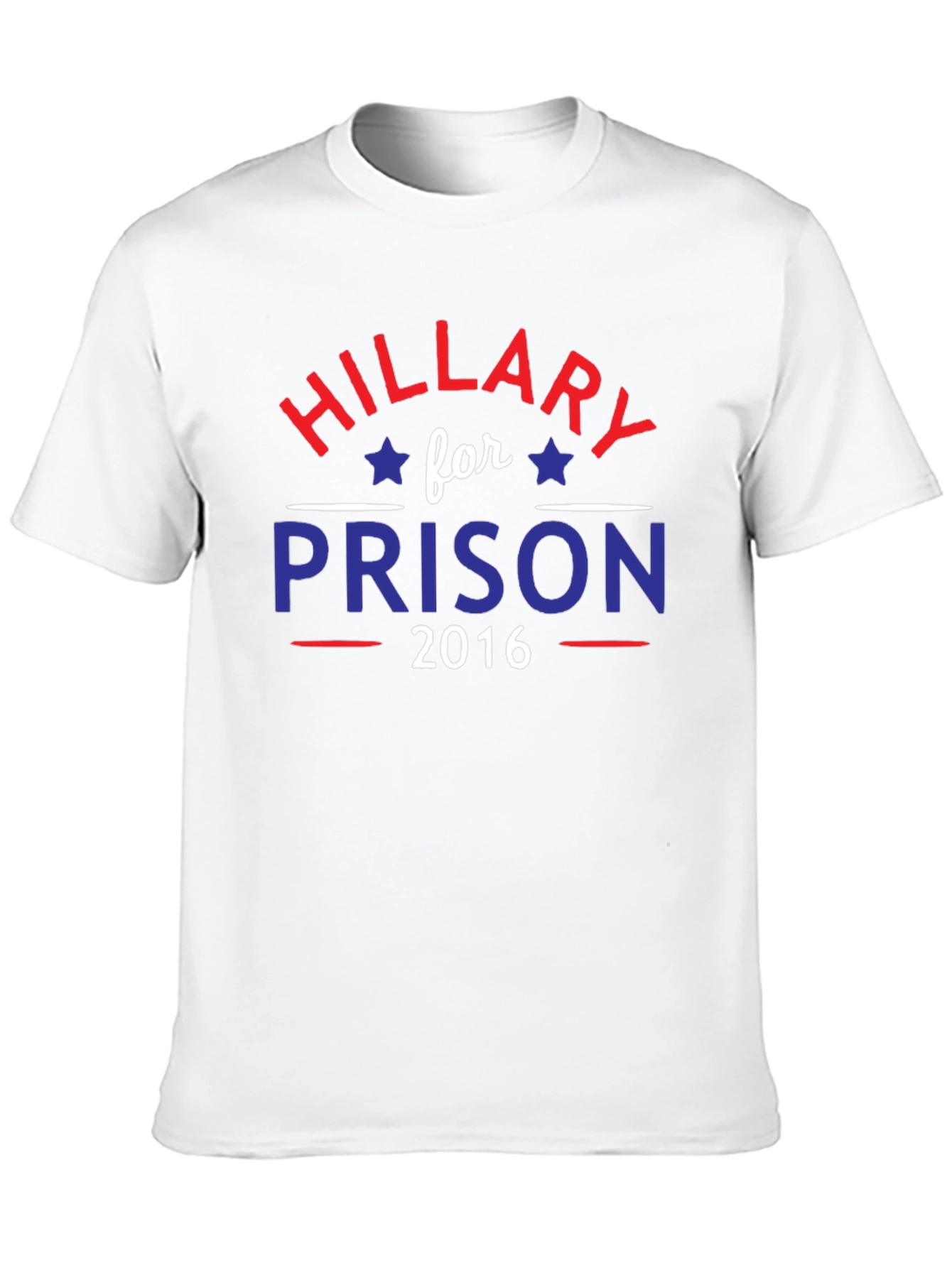 Hillary for Prison 2016 Political T-Shirt