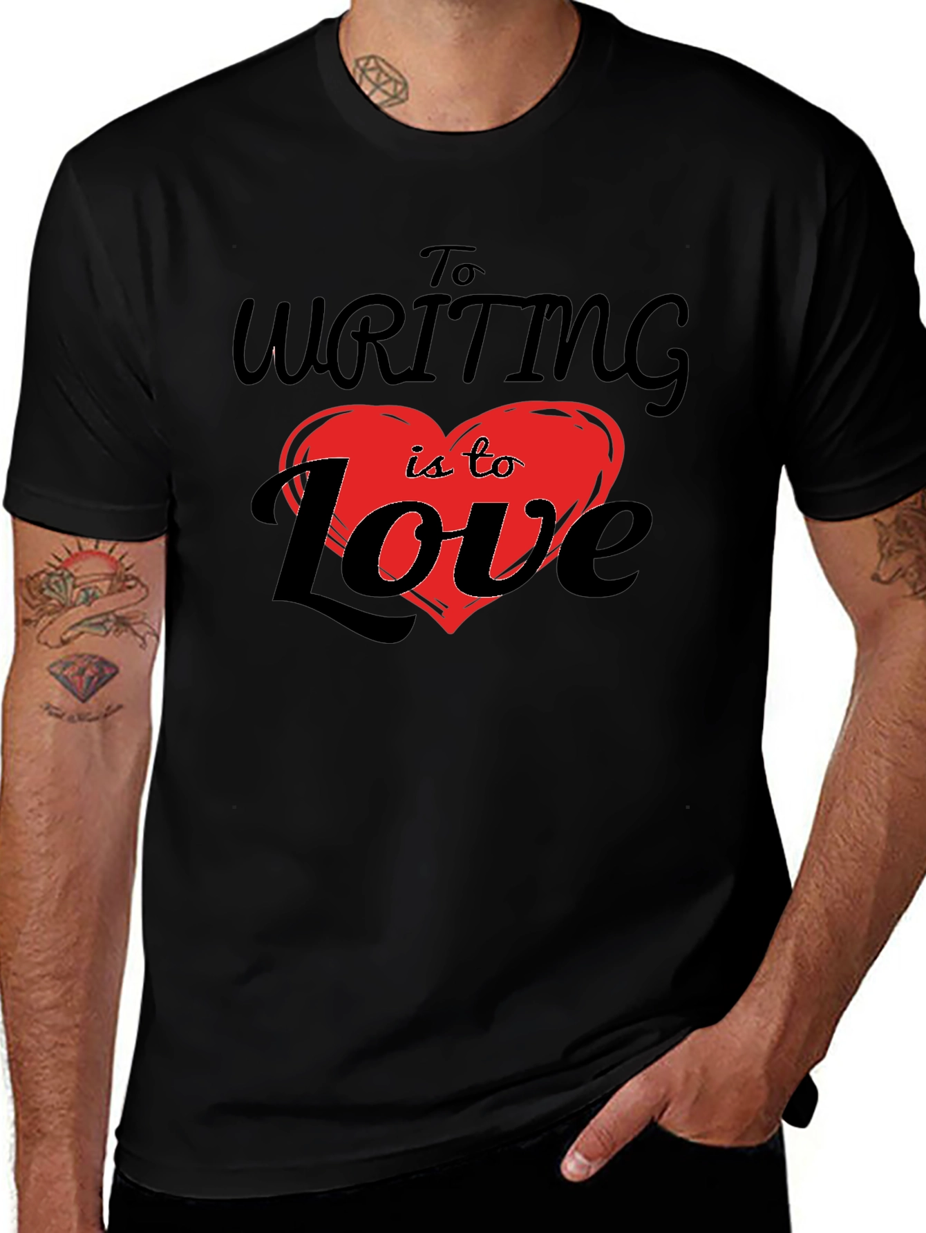 Writing is to Love T-Shirt - Black Graphic Tee