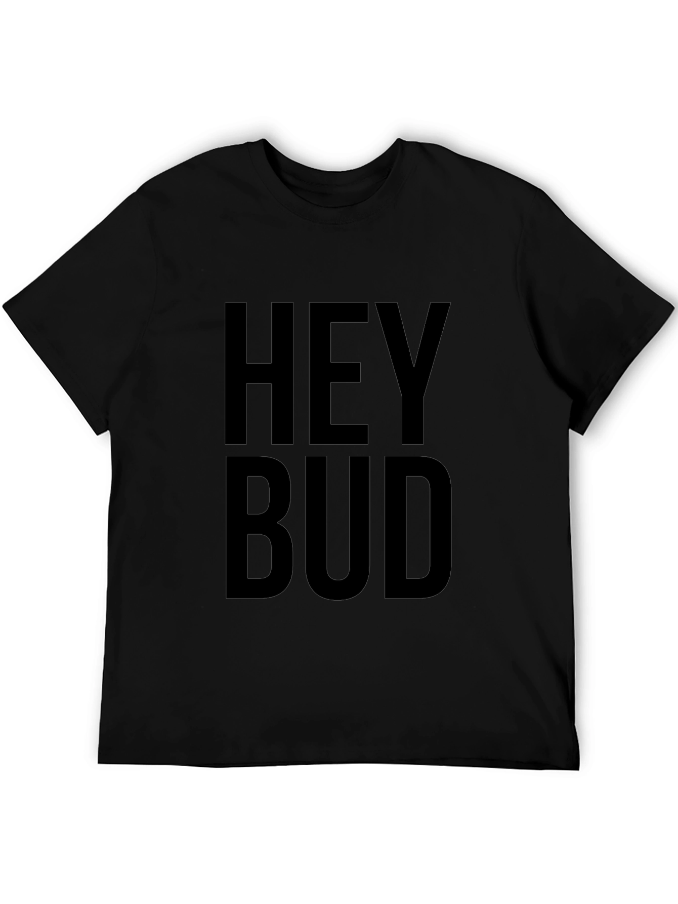 Hey Bud Graphic Tee - Soft Cotton Casual Top