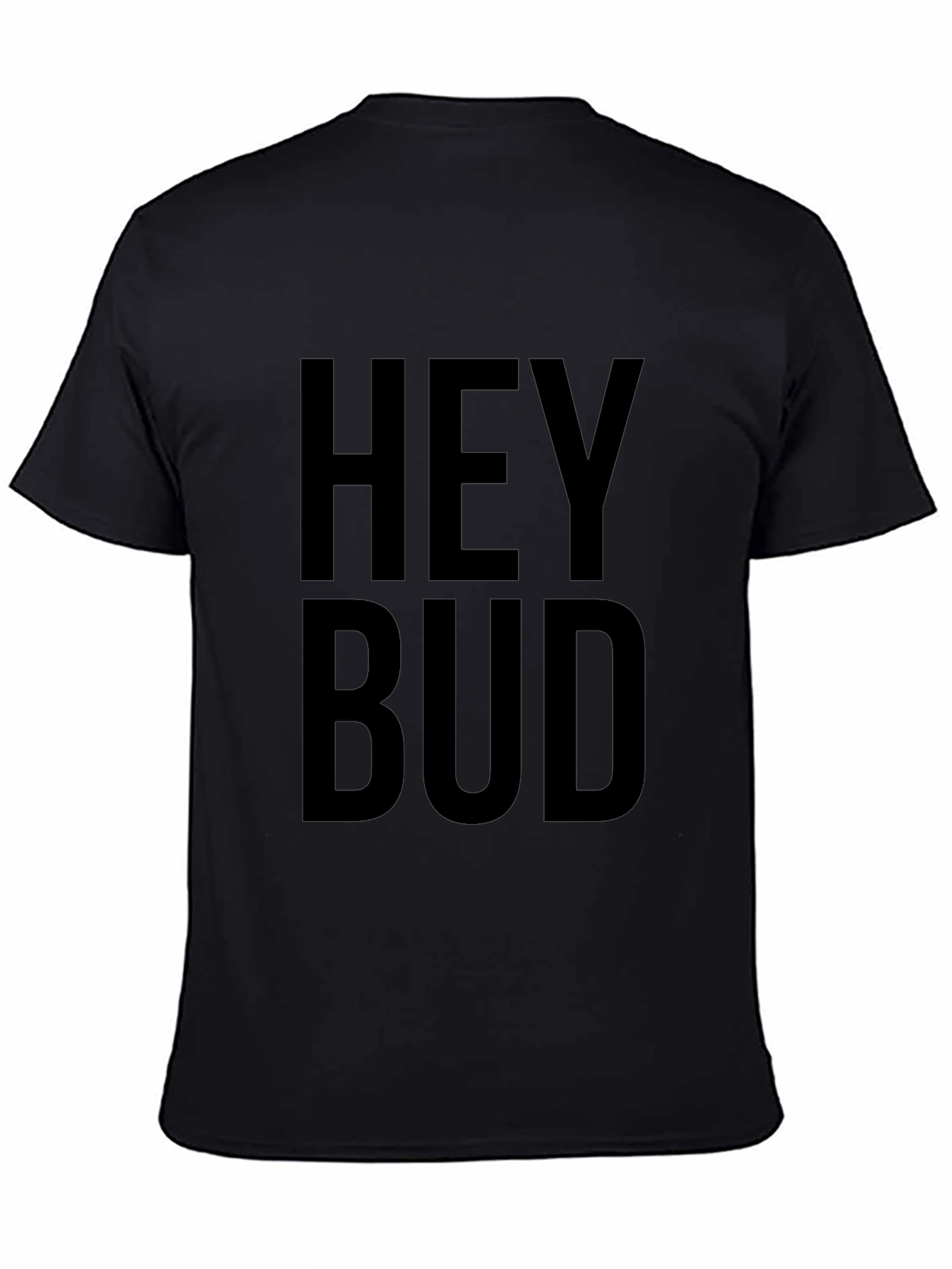 Hey Bud Graphic Tee - Soft Cotton Casual Top