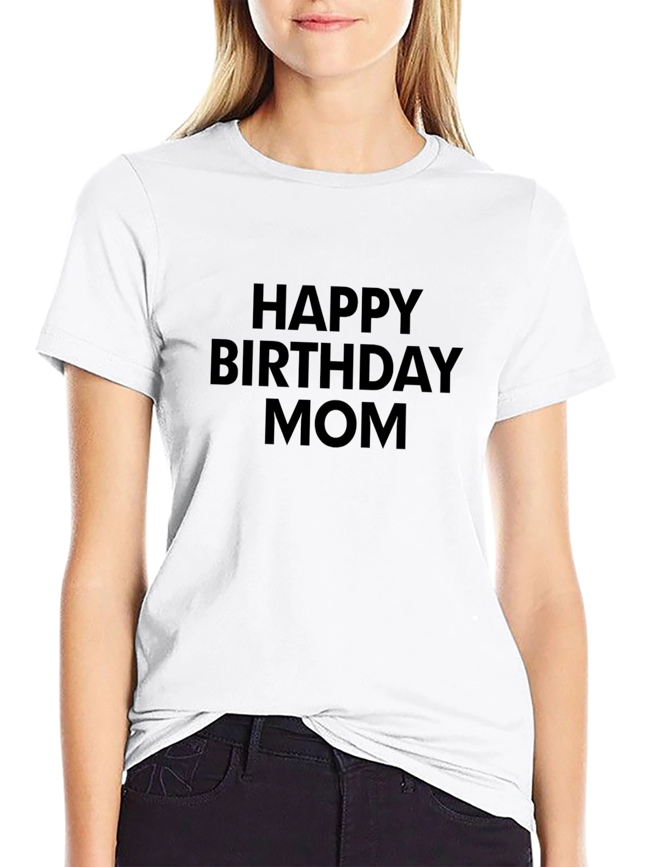Happy Birthday Mom Black T-Shirt