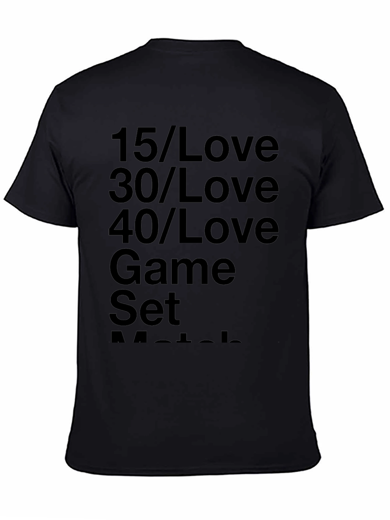Tennis Lover T-Shirt: Game Set Match!