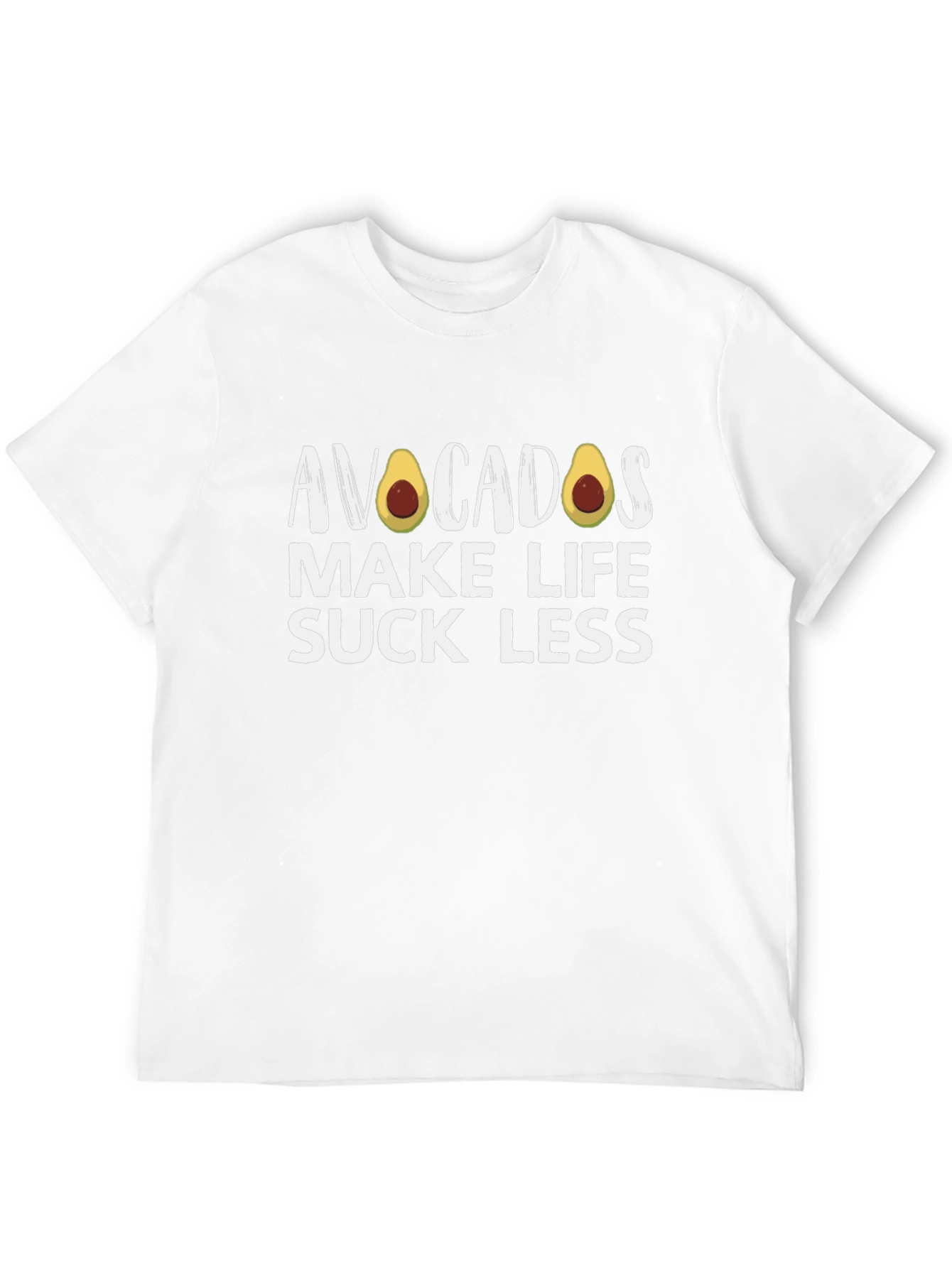 Avocados Make Life Suck Less T-Shirt Funny Foodie