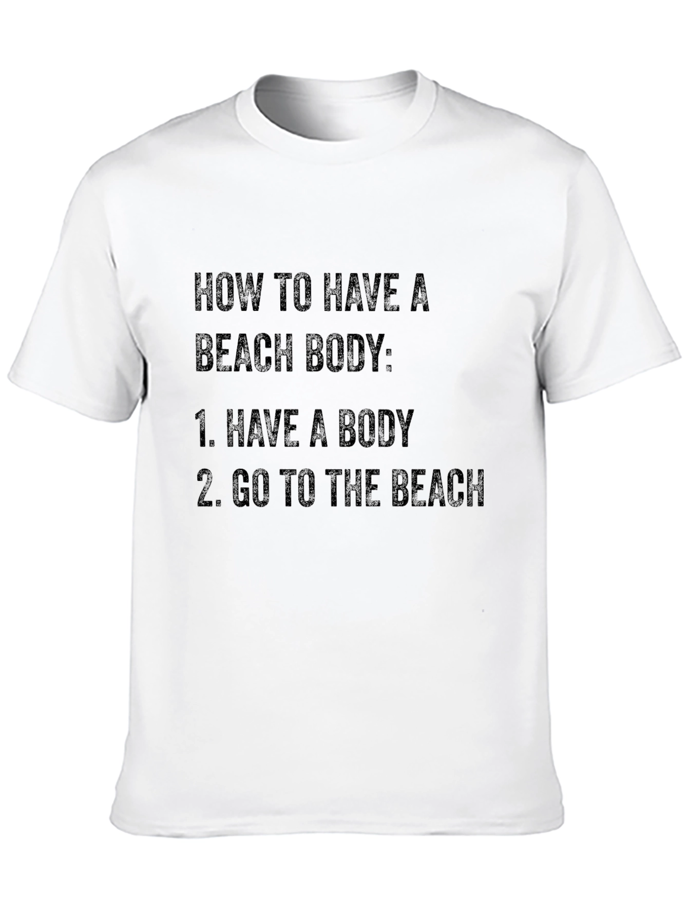 Beach Body T-Shirt: Funny Humor Graphic Tee