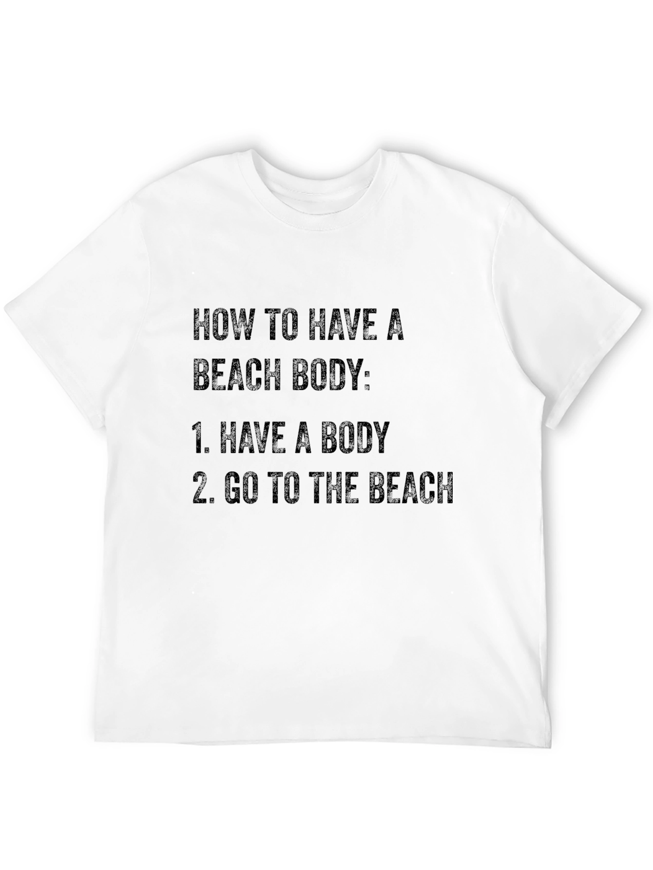 Beach Body T-Shirt: Funny Humor Graphic Tee