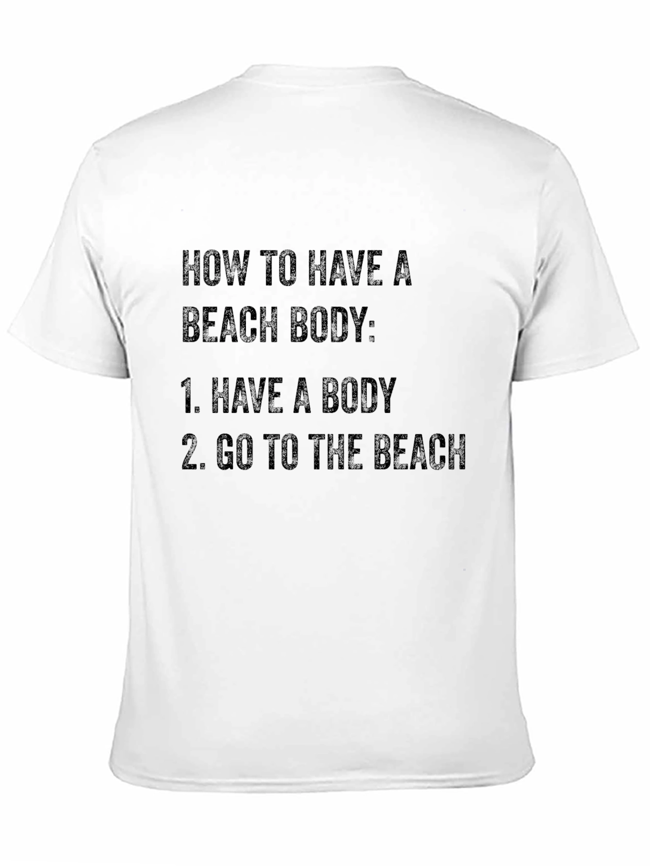 Beach Body T-Shirt: Funny Humor Graphic Tee